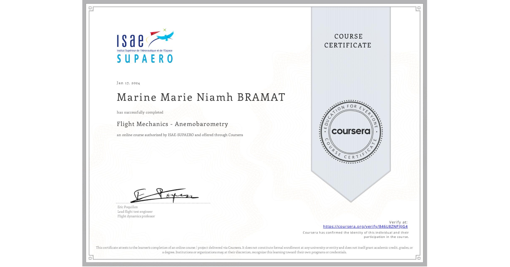 View certificate for Marine Marie Niamh BRAMAT , Flight Mechanics - Anemobarometry, an online non-credit course authorized by ISAE-SUPAERO and offered through Coursera