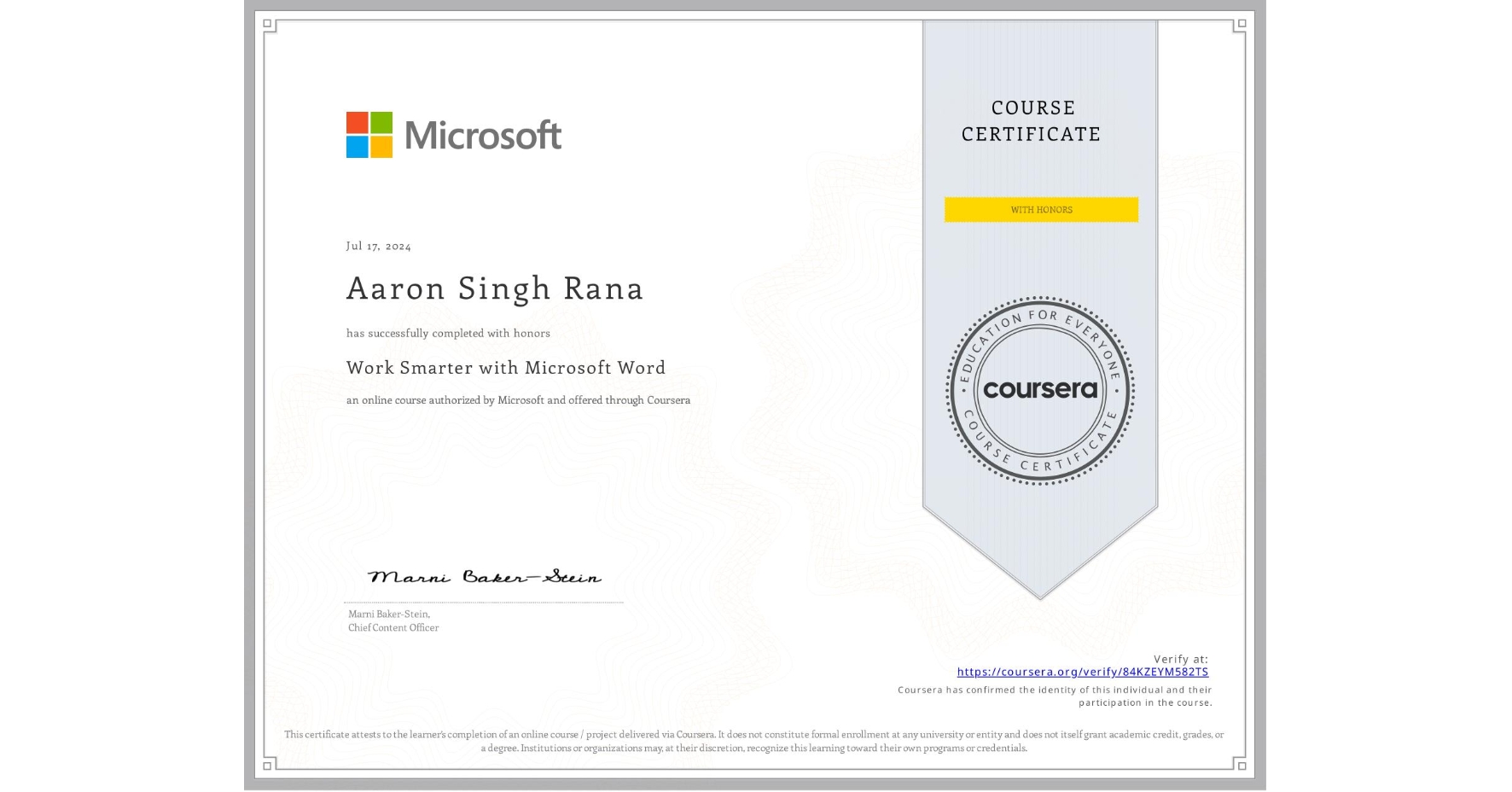 View certificate for Aaron Singh Rana, Work Smarter with Microsoft Word, an online non-credit course authorized by Microsoft and offered through Coursera
