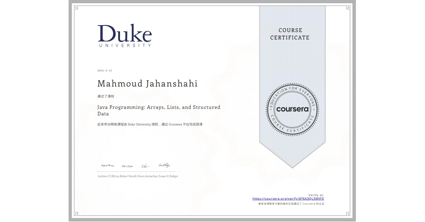 View certificate for Mahmoud Jahanshahi, Java Programming: Arrays, Lists, and Structured Data, an online non-credit course authorized by Duke University and offered through Coursera