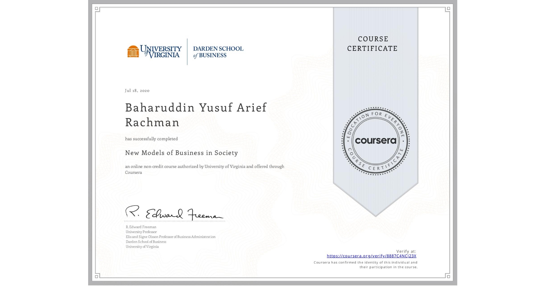View certificate for Baharuddin Yusuf Arief  Rachman, New Models of Business in Society, an online non-credit course authorized by University of Virginia and offered through Coursera