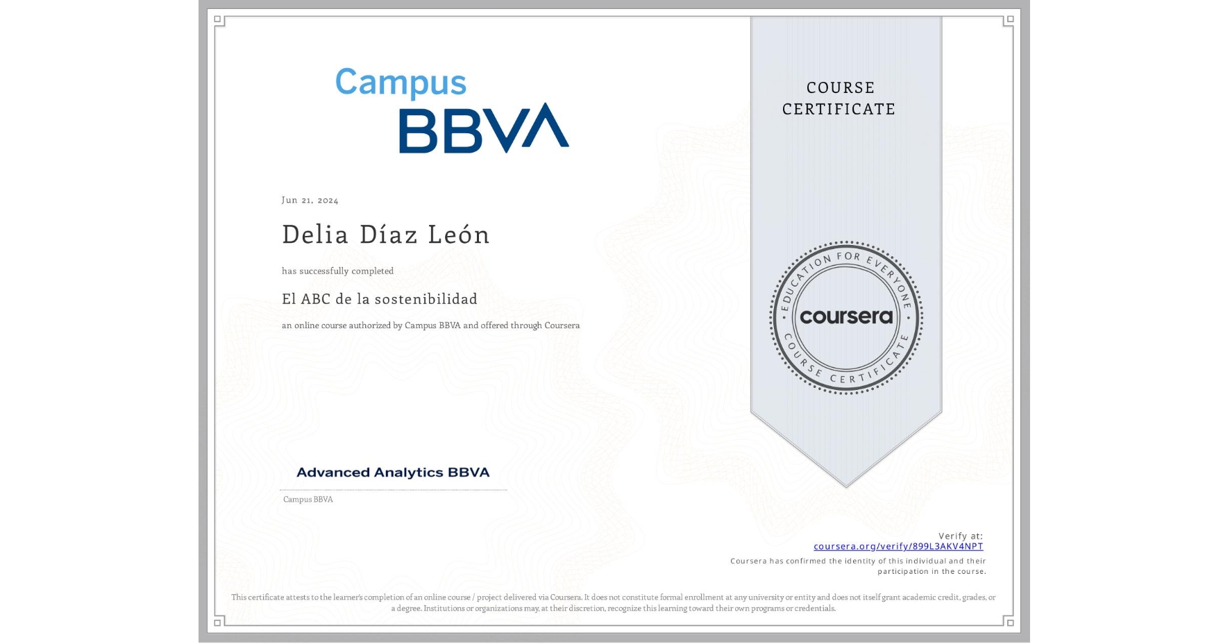 View certificate for Delia Díaz León, El ABC de la sostenibilidad , an online non-credit course authorized by Campus BBVA and offered through Coursera