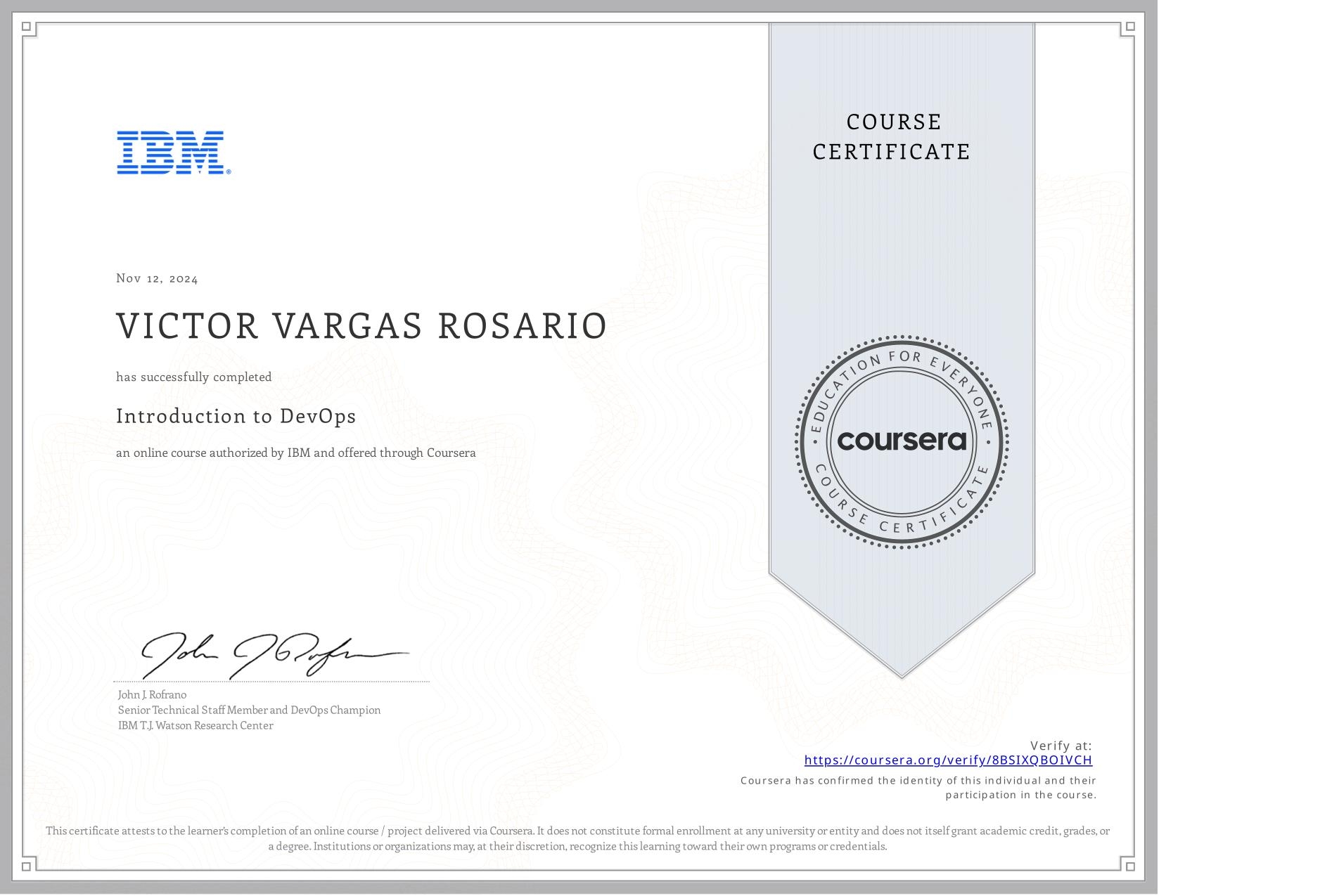 View certificate for VICTOR VARGAS ROSARIO, Introduction to DevOps, an online non-credit course authorized by IBM and offered through Coursera
