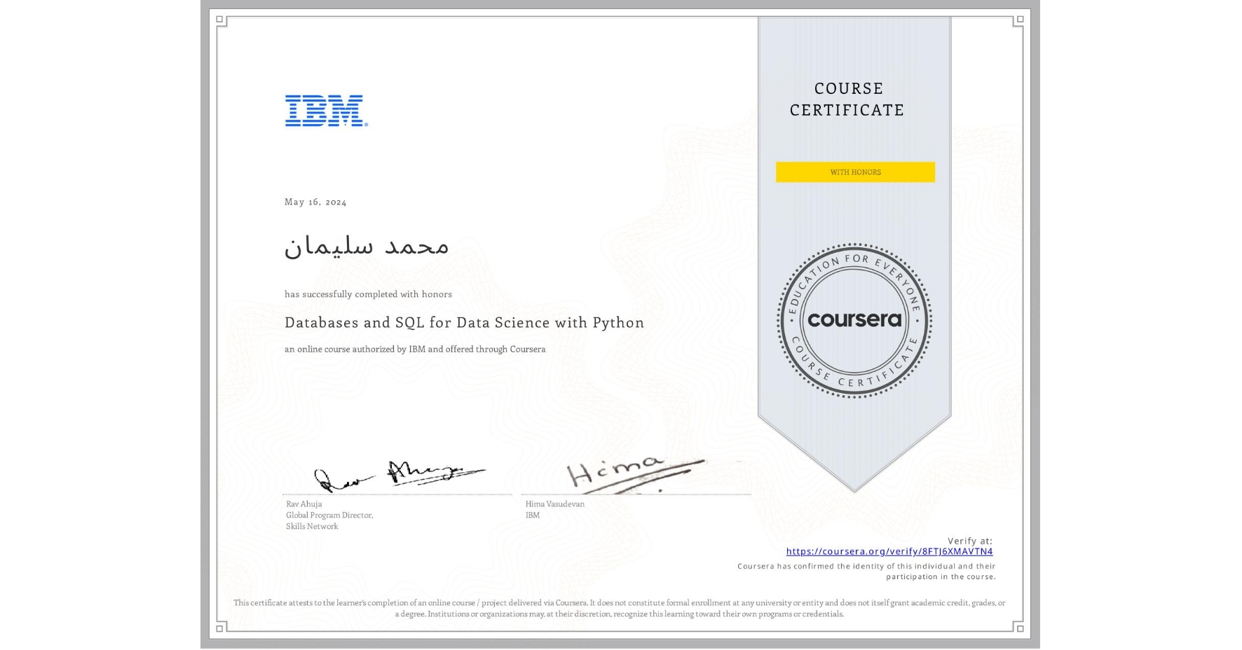 View certificate for Ů…ŘŮ…ŘŻ سليمان, Databases and SQL for Data Science with Python, an online non-credit course authorized by IBM and offered through Coursera