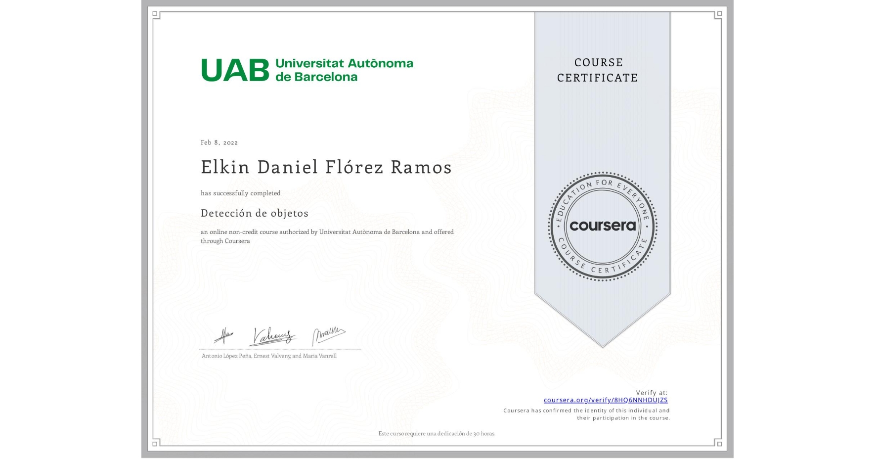 View certificate for Elkin Daniel Flórez Ramos, Detección de objetos, an online non-credit course authorized by Universitat Autònoma de Barcelona and offered through Coursera