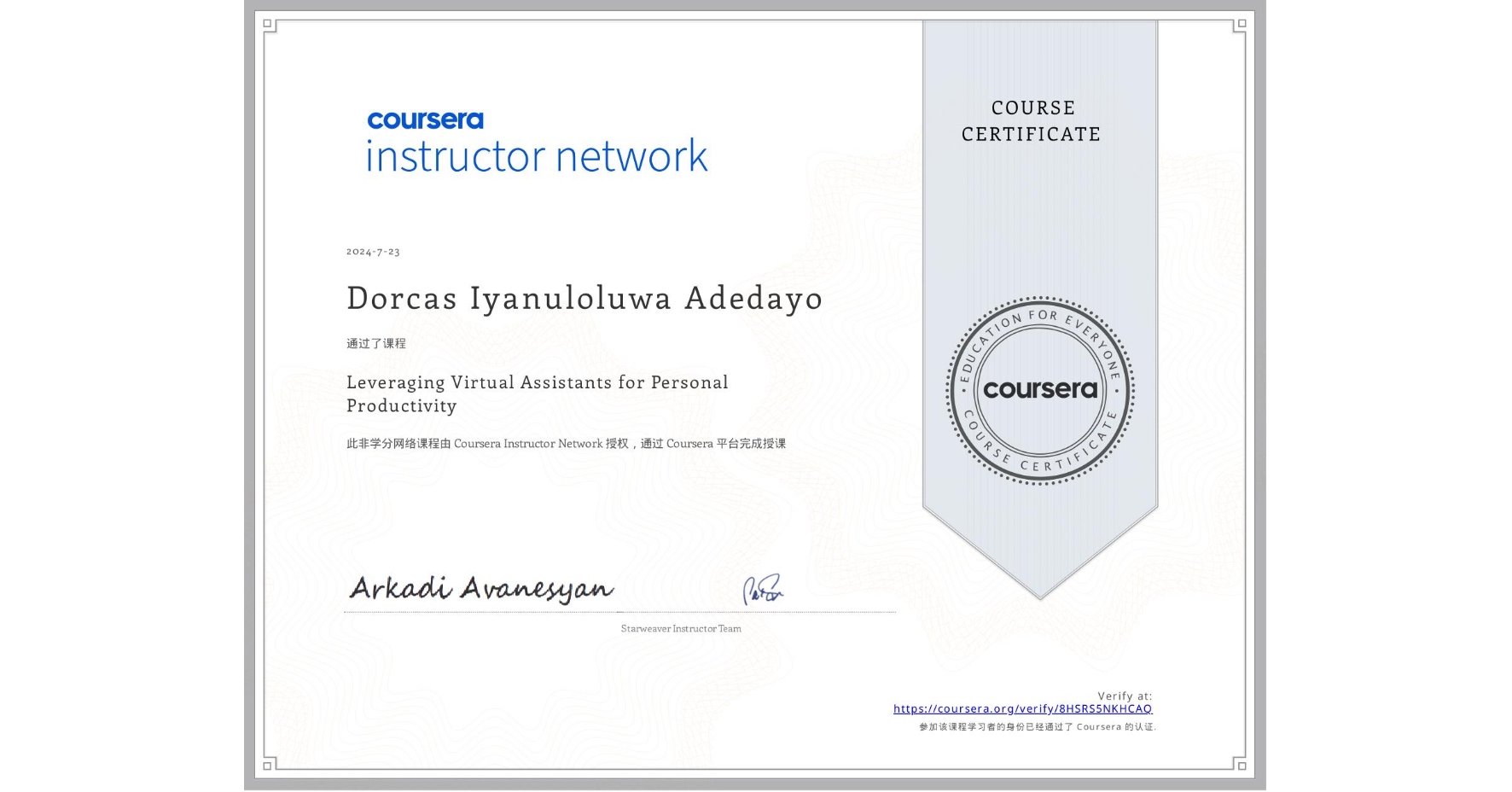 View certificate for Dorcas Iyanuloluwa Adedayo, Leveraging Virtual Assistants for Personal Productivity, an online non-credit course authorized by Coursera Instructor Network and offered through Coursera