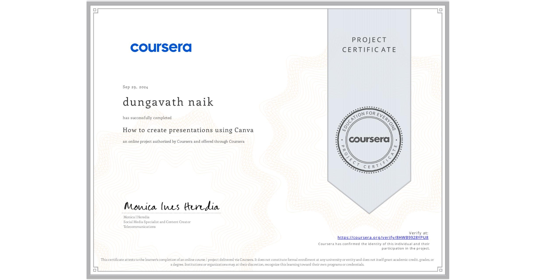 View certificate for dungavath naik, How to create presentations using Canva, an online non-credit course authorized by Coursera and offered through Coursera