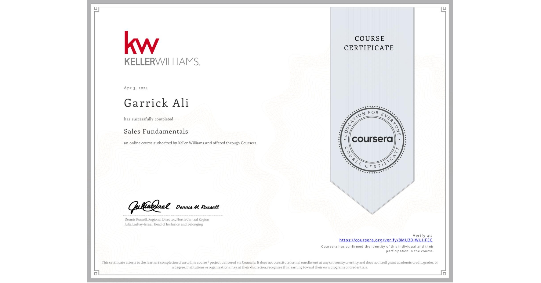 View certificate for Garrick Ali, Sales Fundamentals, an online non-credit course authorized by Keller Williams and offered through Coursera