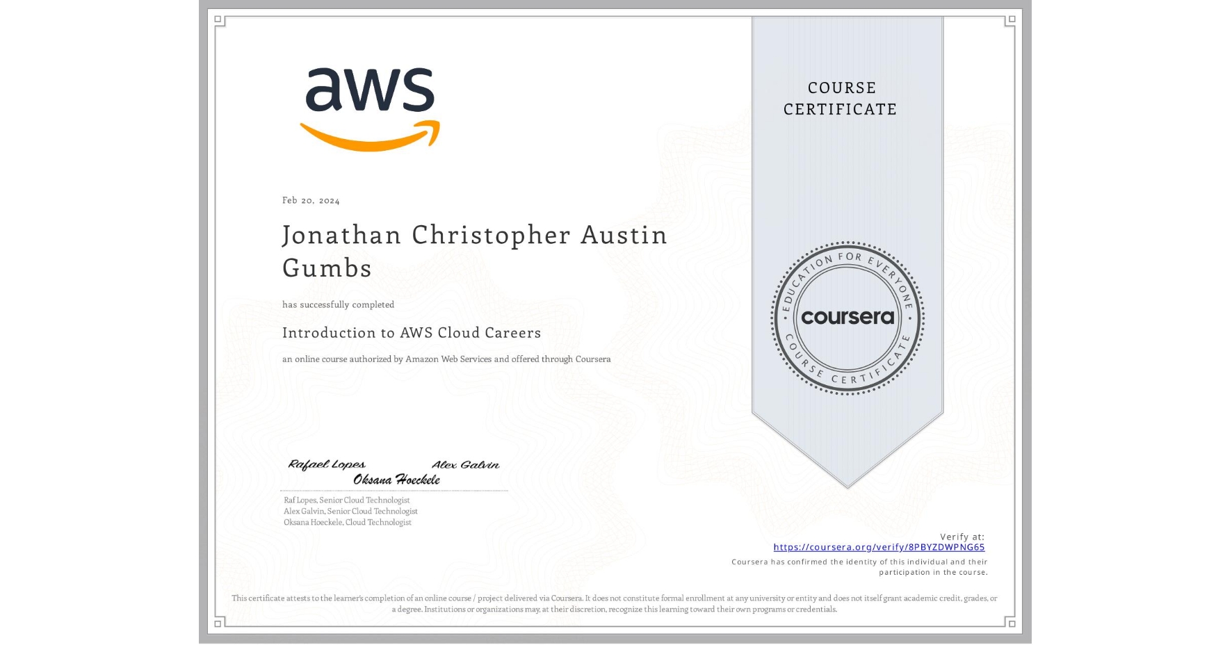 View certificate for Jonathan Christopher Austin Gumbs, Introduction to AWS Cloud Careers, an online non-credit course authorized by Amazon Web Services and offered through Coursera