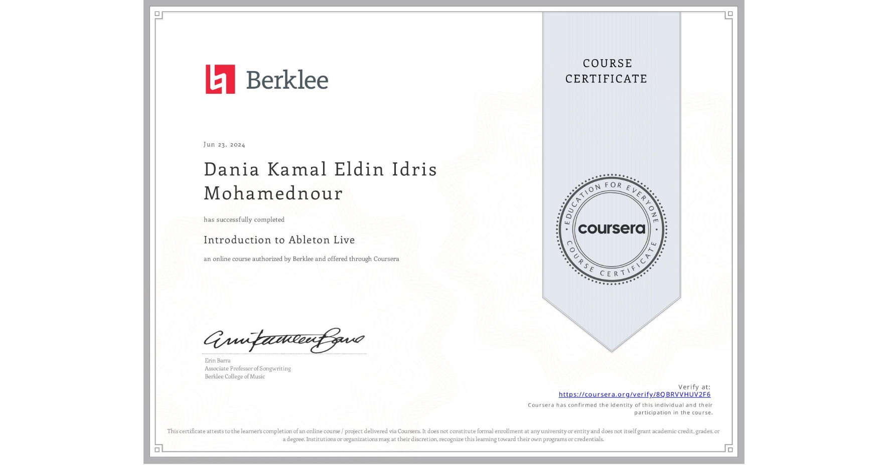 View certificate for Dania Kamal Eldin Idris Mohamednour, Introduction to Ableton Live, an online non-credit course authorized by Berklee and offered through Coursera