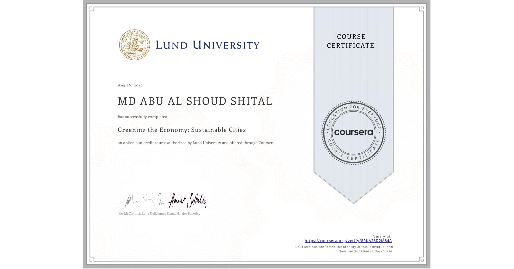 View certificate for MD ABU AL SHOUD SHITAL, Greening the Economy: Sustainable Cities, an online non-credit course authorized by Lund University and offered through Coursera