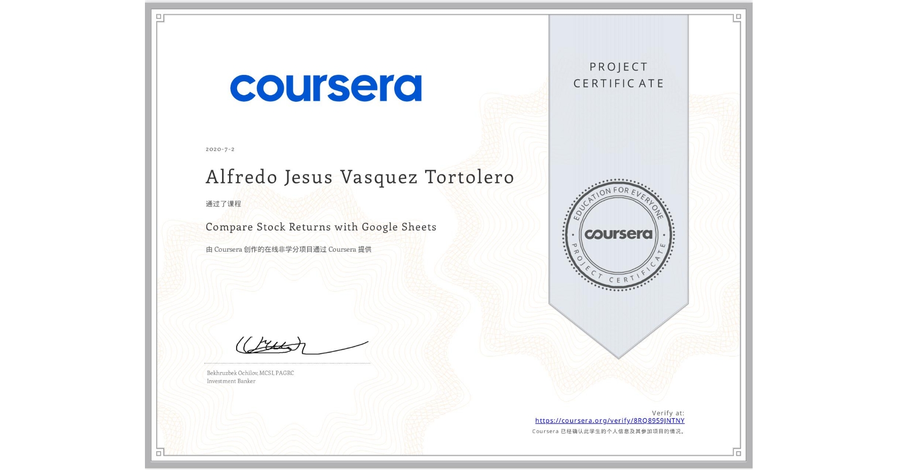 View certificate for Alfredo Jesus Vasquez Tortolero, Compare Stock Returns with Google Sheets, an online non-credit course authorized by Coursera and offered through Coursera