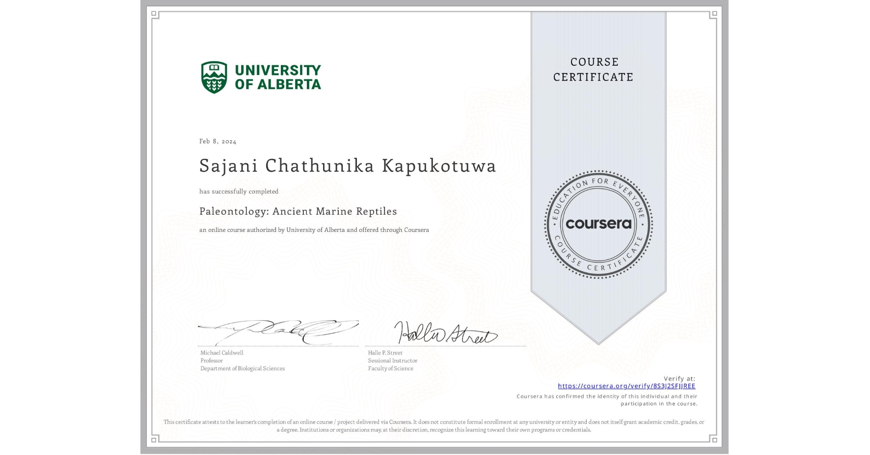 View certificate for Sajani Chathunika Kapukotuwa, Paleontology: Ancient Marine Reptiles, an online non-credit course authorized by University of Alberta and offered through Coursera
