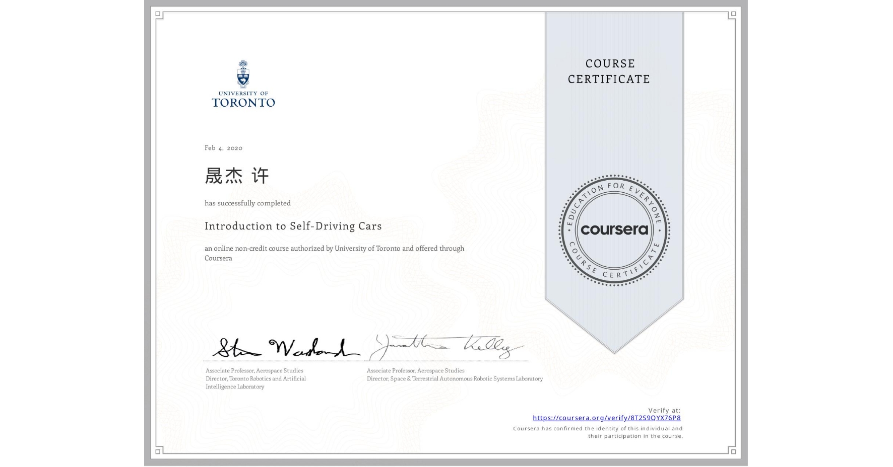 View certificate for 晟杰 许, Introduction to Self-Driving Cars, an online non-credit course authorized by University of Toronto and offered through Coursera