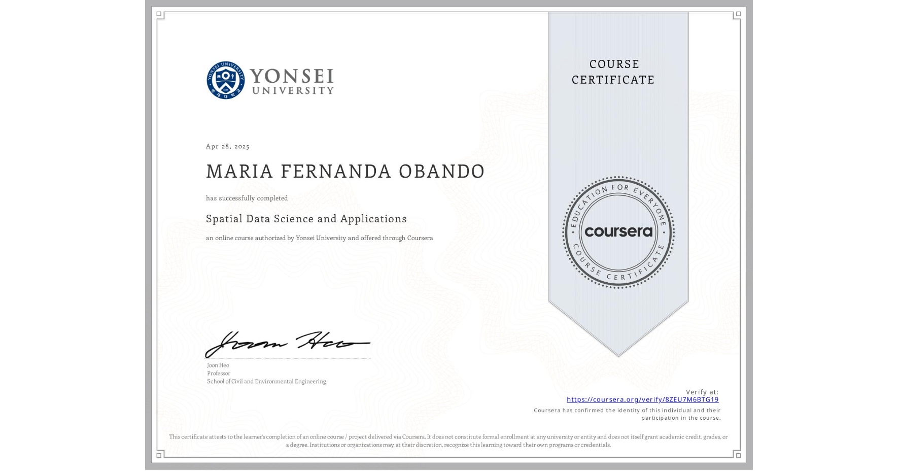 View certificate for MARIA FERNANDA OBANDO, Spatial Data Science and Applications, an online non-credit course authorized by Yonsei University and offered through Coursera