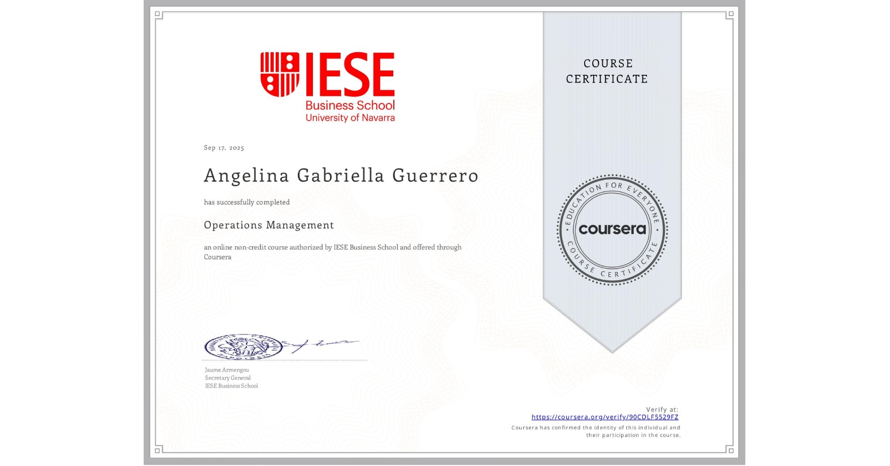View certificate for Angelina Gabriella Guerrero, Operations Management, an online non-credit course authorized by IESE Business School and offered through Coursera