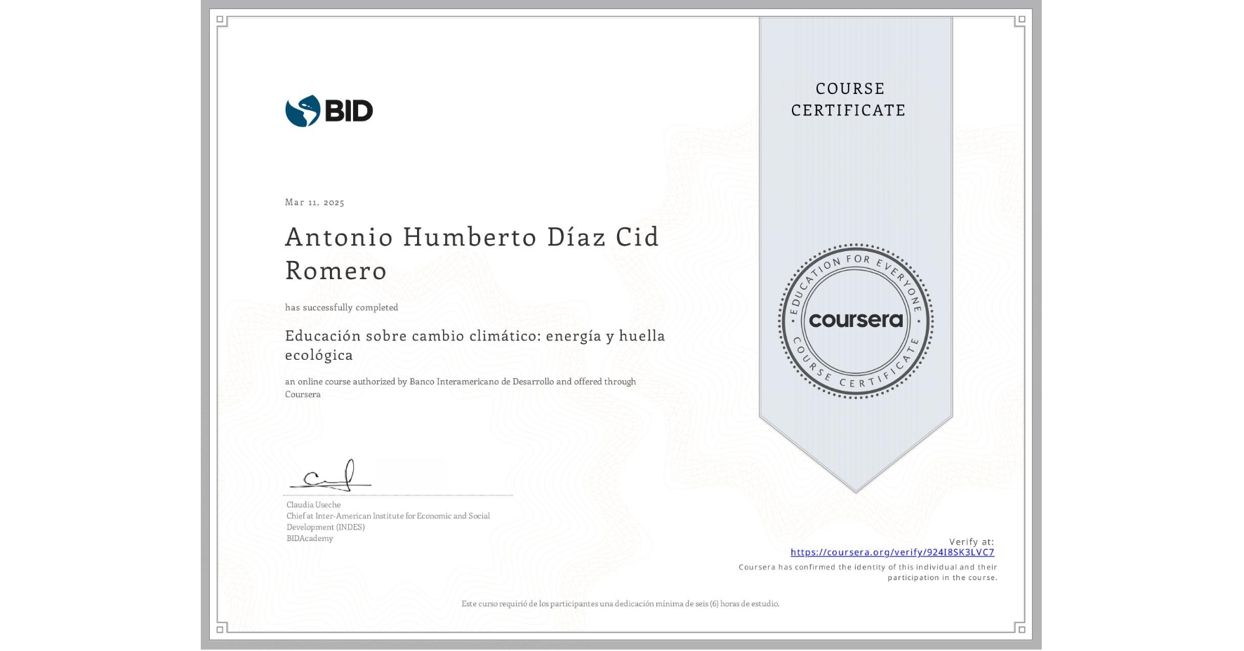 View certificate for Antonio Humberto Díaz Cid Romero, Educación sobre cambio climático: energía y huella ecológica, an online non-credit course authorized by Banco Interamericano de Desarrollo and offered through Coursera