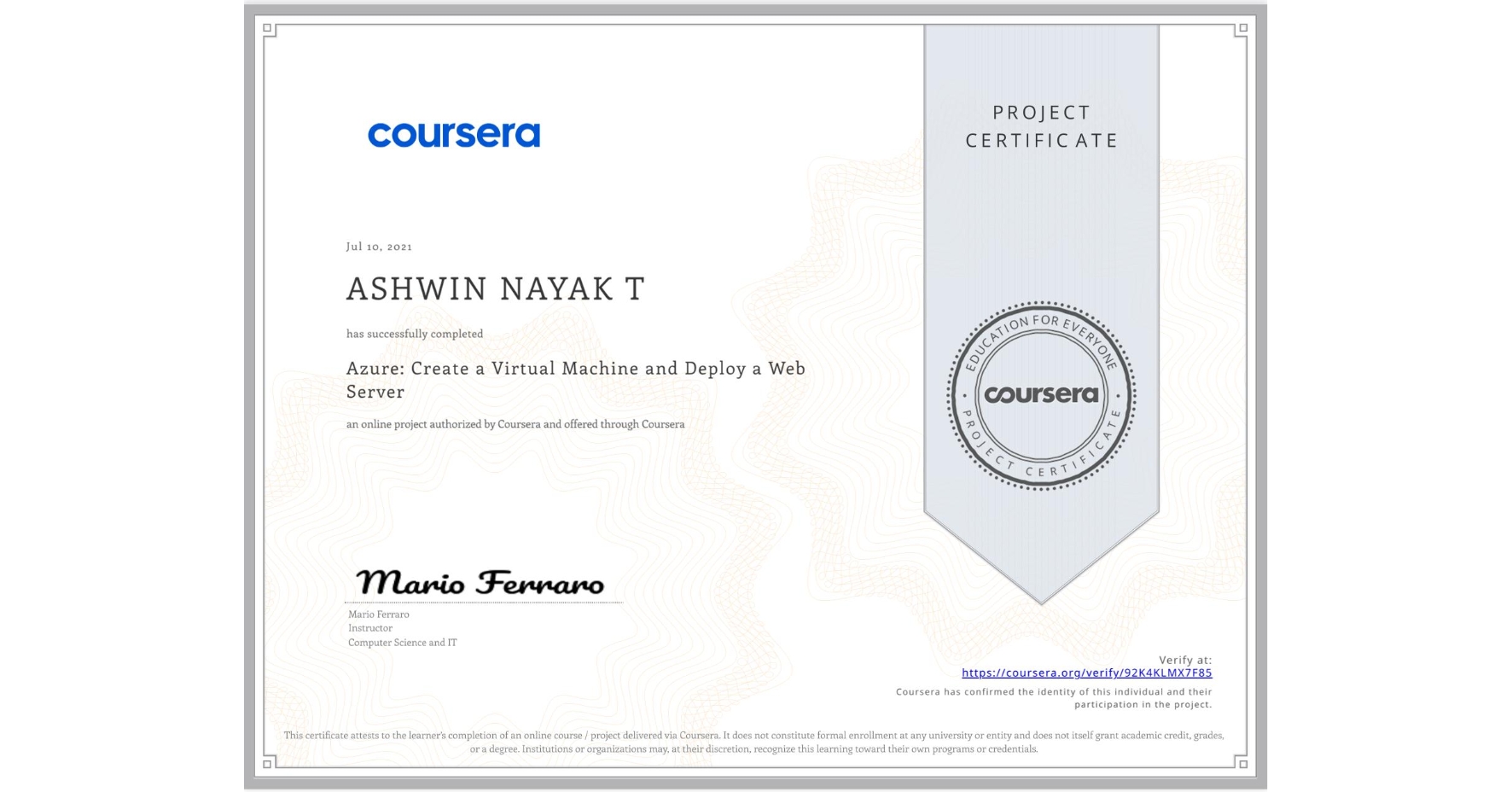 View certificate for ASHWIN NAYAK  T, Azure: Create a Virtual Machine and Deploy a Web Server, an online non-credit course authorized by Coursera and offered through Coursera