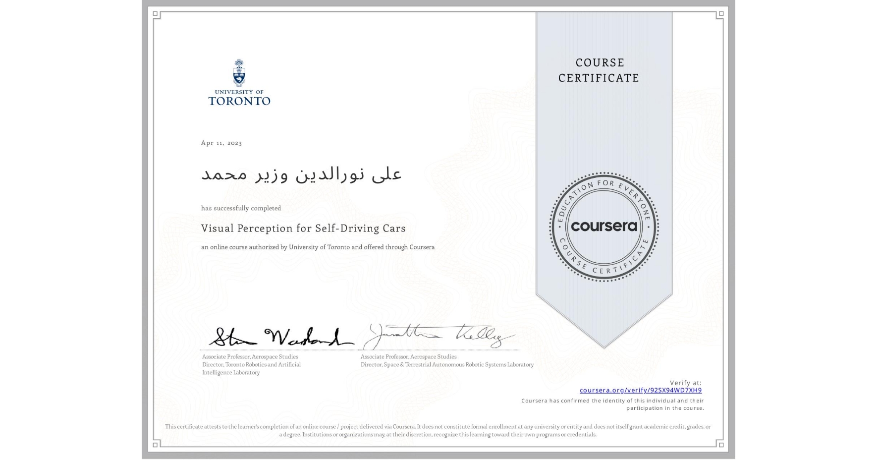 View certificate for على نورالدین وزیر محمد, Visual Perception for Self-Driving Cars, an online non-credit course authorized by University of Toronto and offered through Coursera