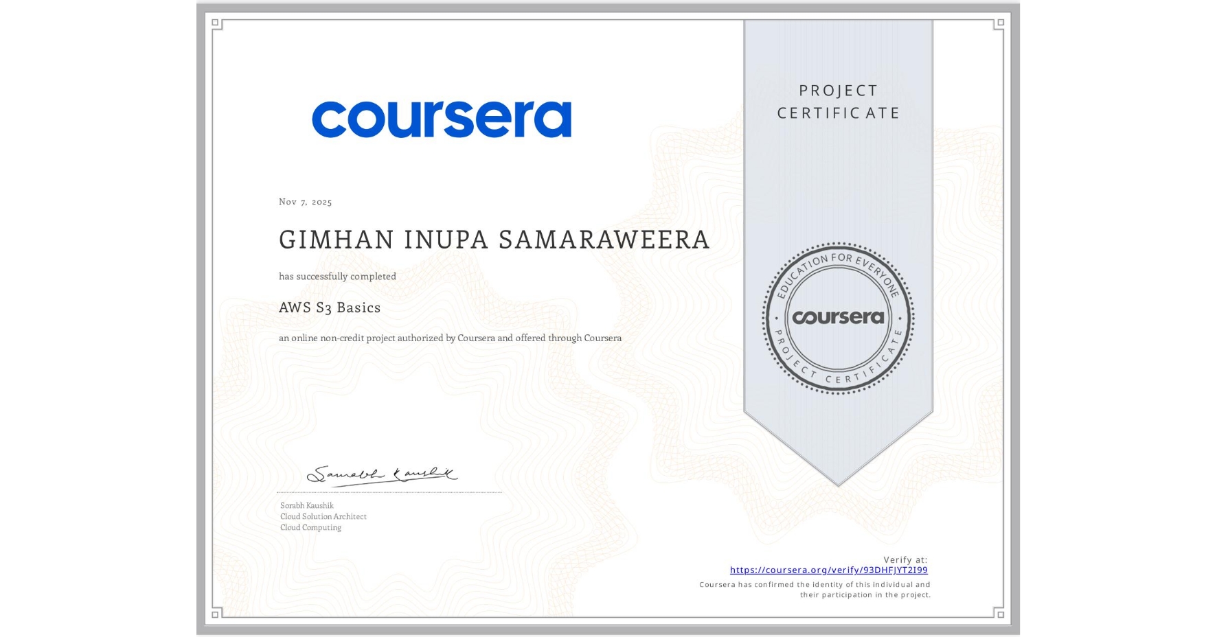 View certificate for GIMHAN INUPA SAMARAWEERA, AWS S3 Basics, an online non-credit course authorized by Coursera and offered through Coursera