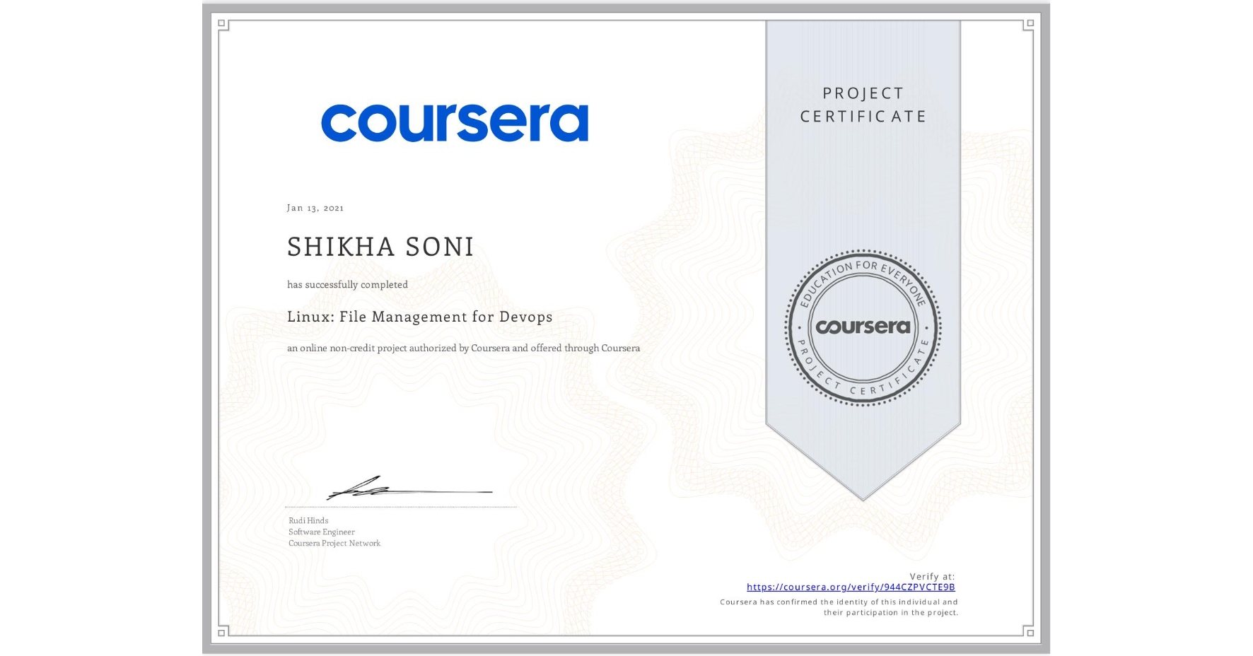 View certificate for SHIKHA SONI, Linux: File Management for Devops, an online non-credit course authorized by Coursera and offered through Coursera