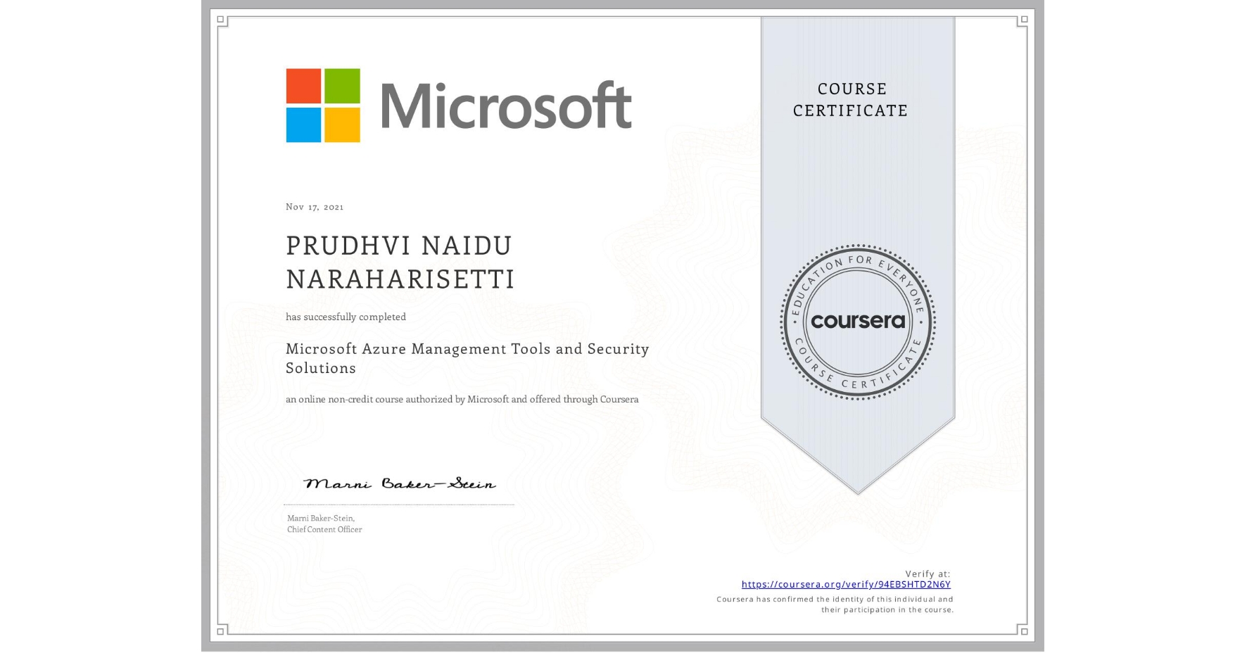 View certificate for PRUDHVI NAIDU  NARAHARISETTI, Microsoft Azure Management Tools and Security Solutions, an online non-credit course authorized by Microsoft and offered through Coursera