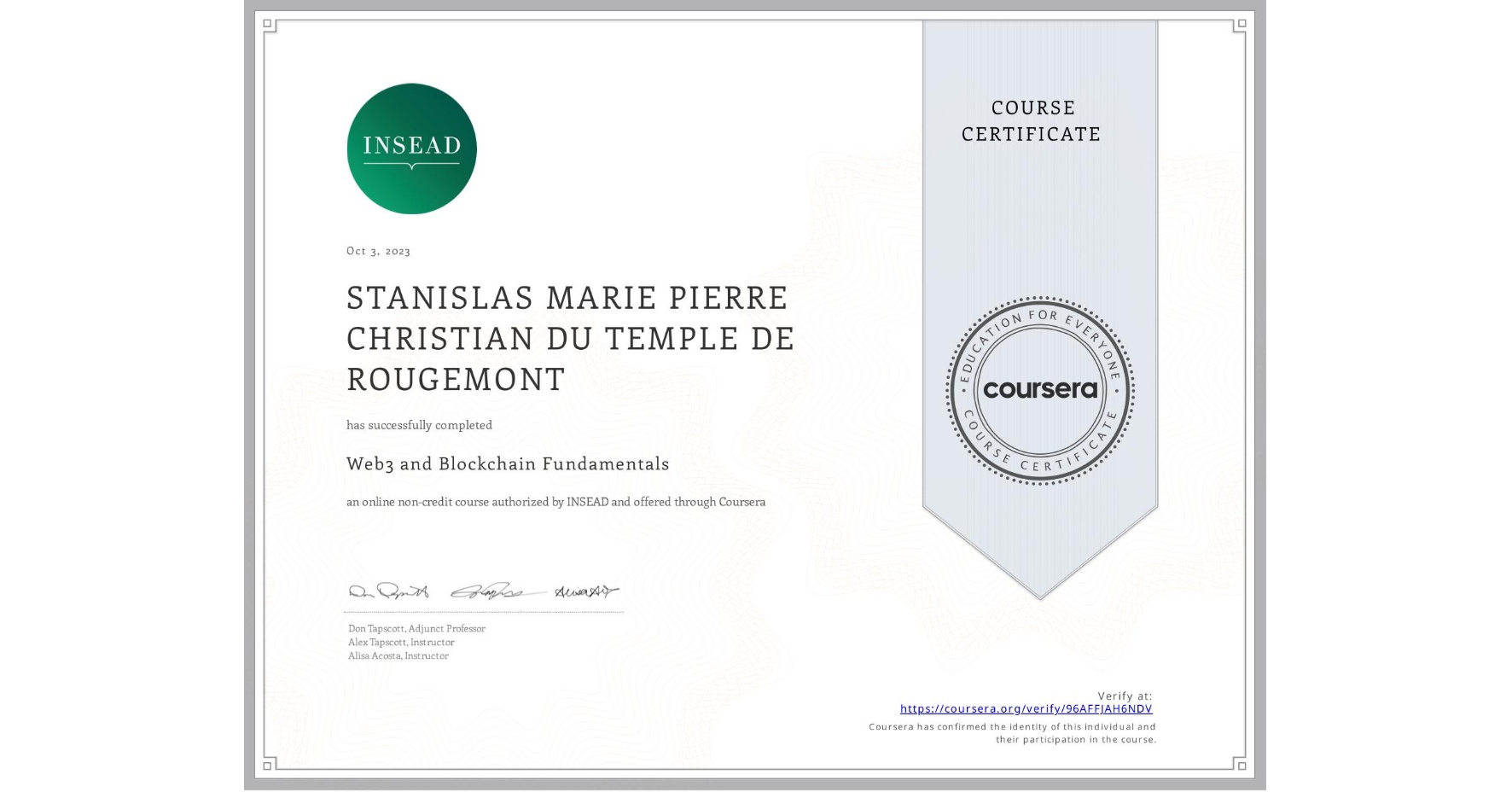 View certificate for STANISLAS MARIE PIERRE CHRISTIAN  DU TEMPLE DE ROUGEMONT, Web3 and Blockchain Fundamentals, an online non-credit course authorized by INSEAD and offered through Coursera