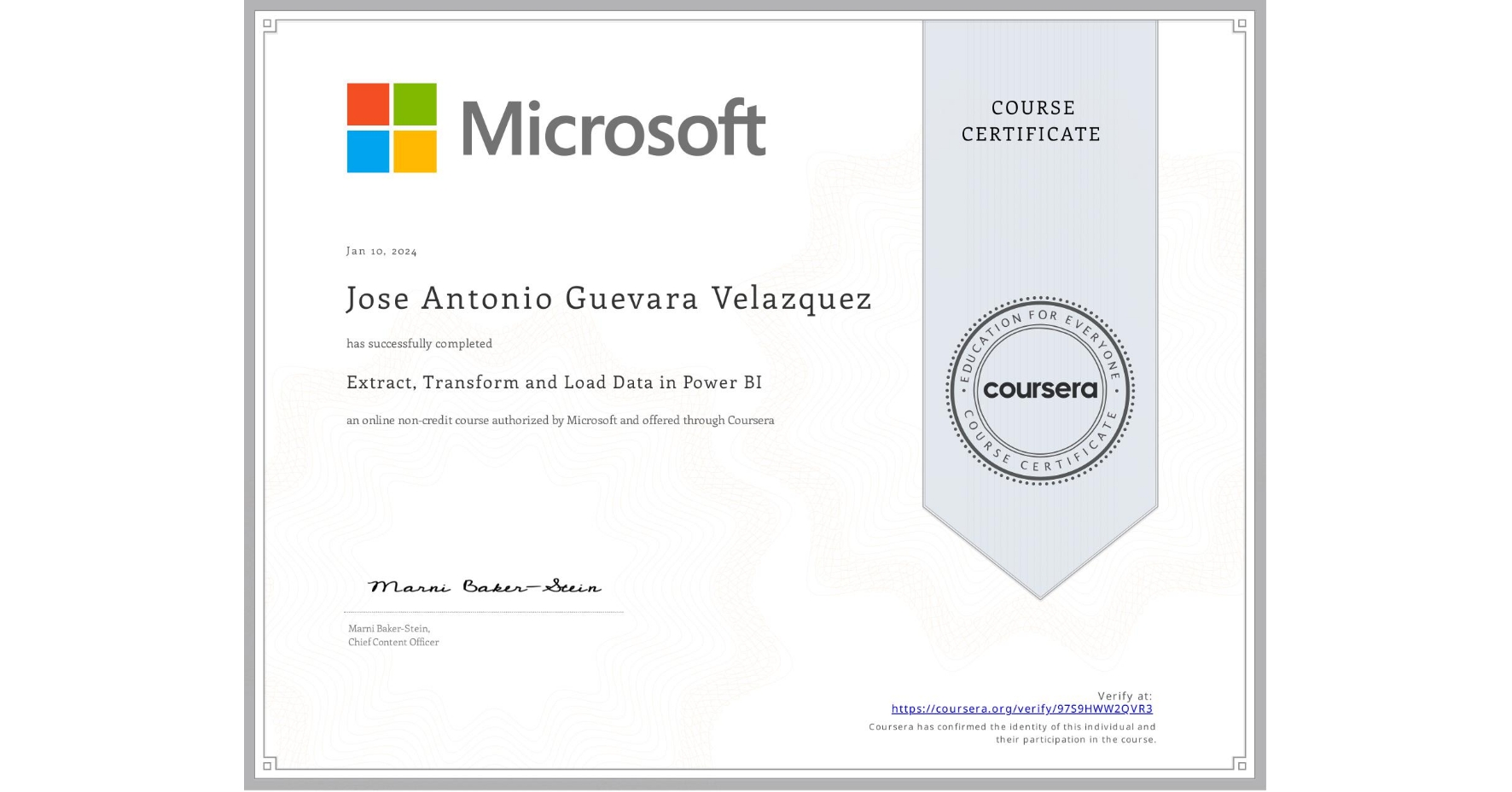 View certificate for Jose Antonio Guevara Velazquez, Extract, Transform and Load Data in Power BI, an online non-credit course authorized by Microsoft and offered through Coursera