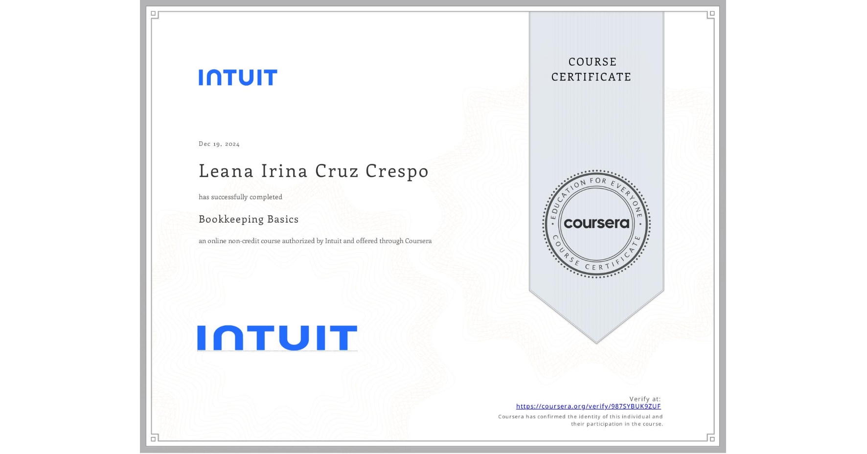 View certificate for Leana Irina Cruz Crespo, Bookkeeping Basics, an online non-credit course authorized by Intuit and offered through Coursera