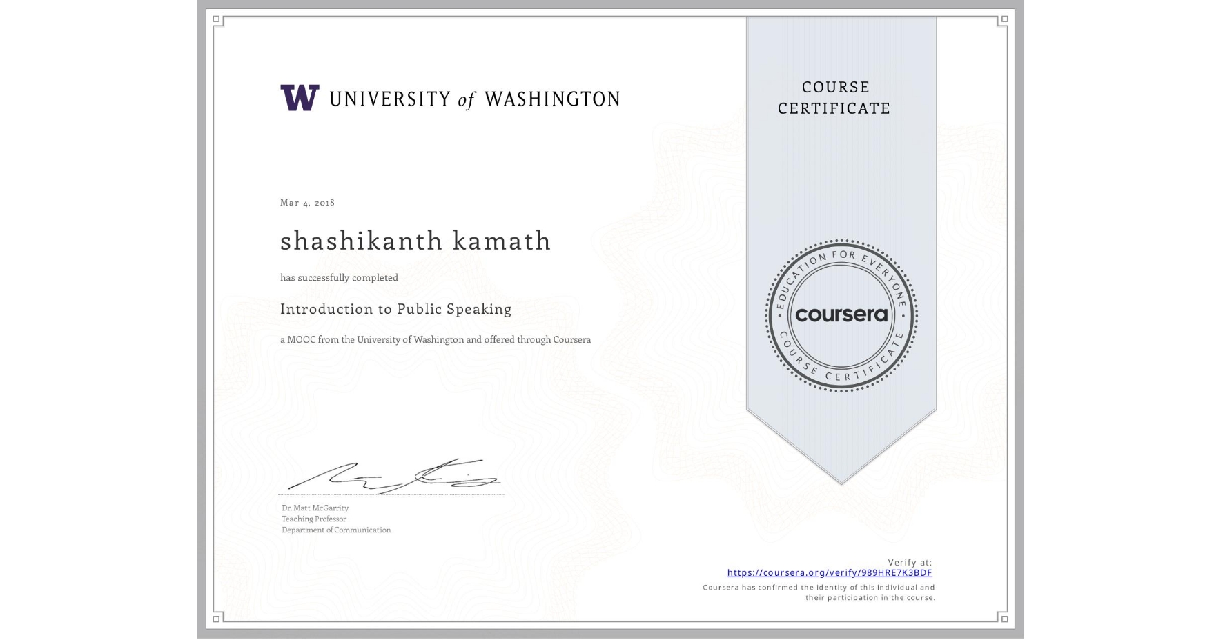 View certificate for shashikanth kamath, Introduction to Public Speaking, an online non-credit course authorized by University of Washington and offered through Coursera