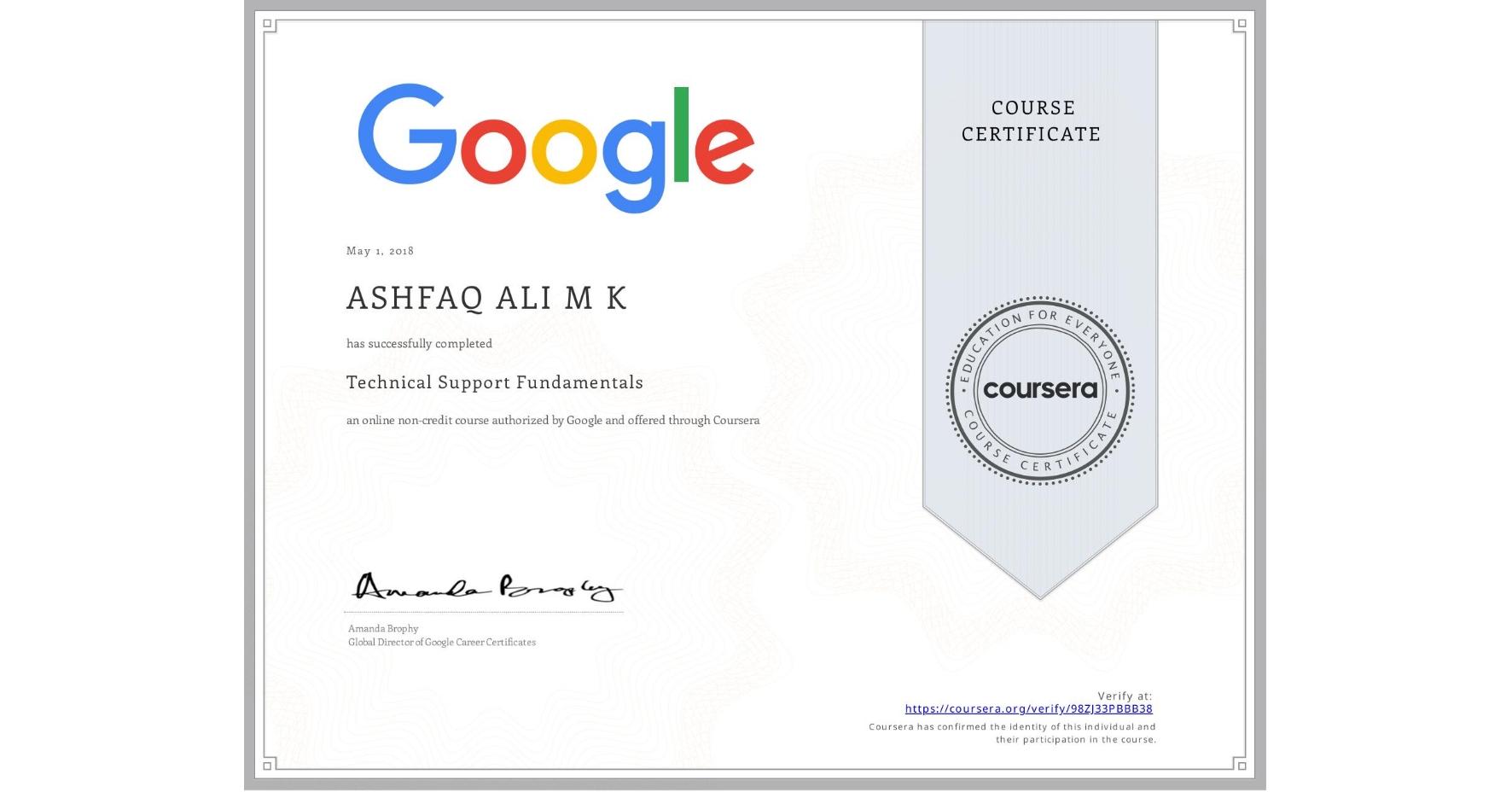 View certificate for ASHFAQ ALI  M K, Technical Support Fundamentals, an online non-credit course authorized by Google and offered through Coursera