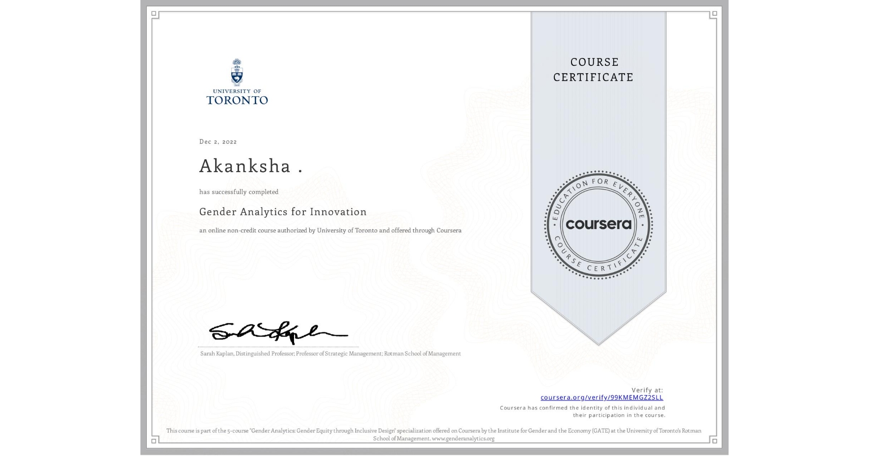 View certificate for Akanksha ., Gender Analytics for Innovation, an online non-credit course authorized by University of Toronto and offered through Coursera
