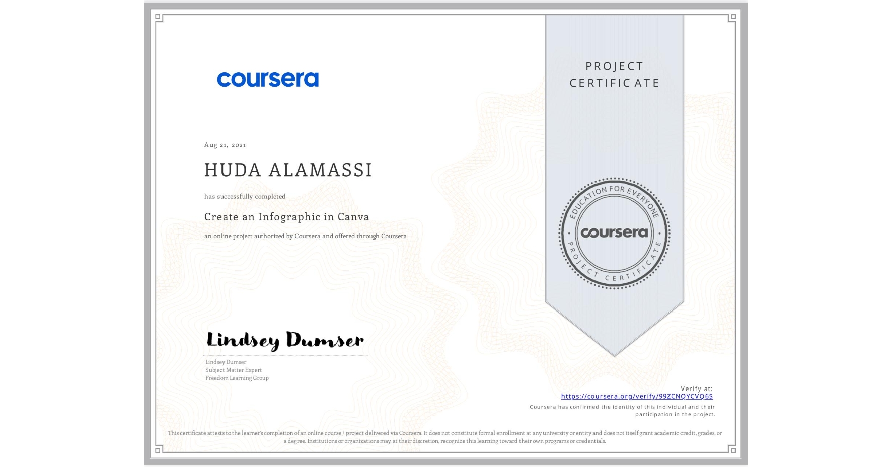 View certificate for HUDA ALAMASSI, Create an Infographic in Canva, an online non-credit course authorized by Coursera and offered through Coursera