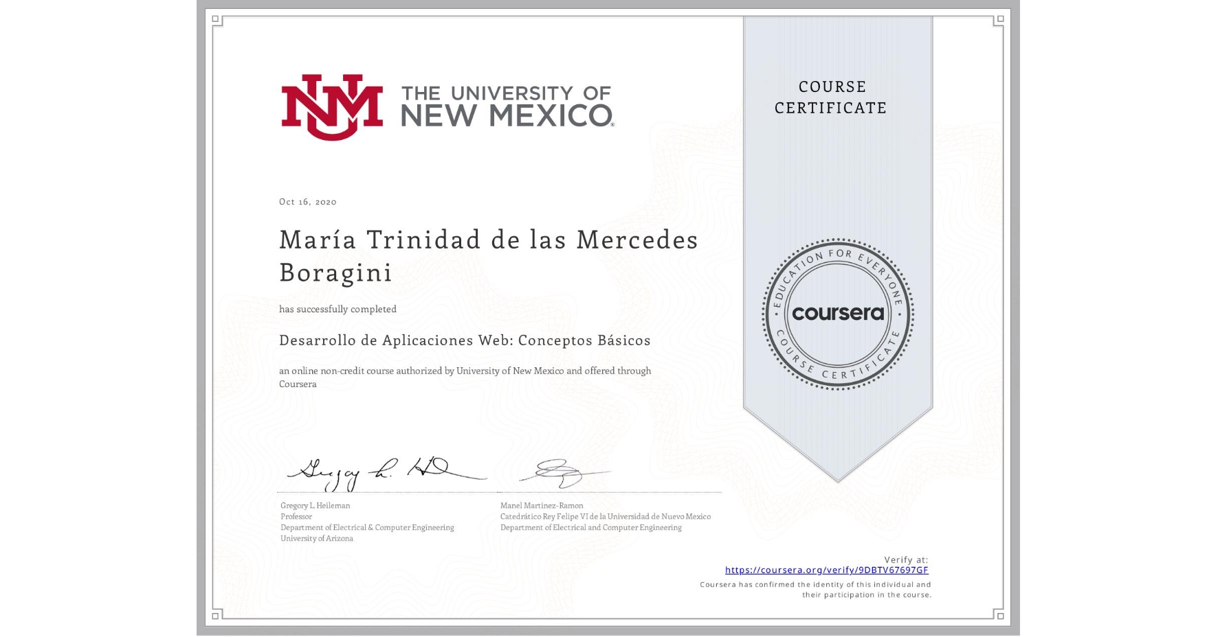 View certificate for María Trinidad de las Mercedes Boragini, Desarrollo de Aplicaciones Web: Conceptos Básicos, an online non-credit course authorized by University of New Mexico and offered through Coursera