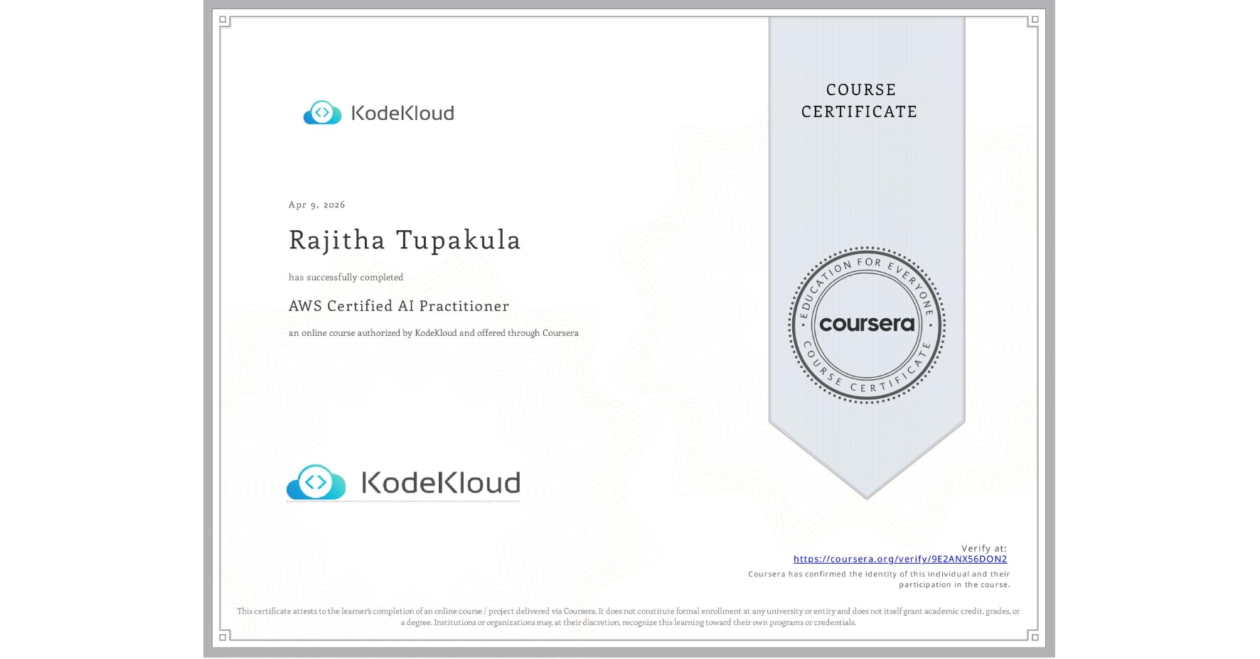 View certificate for Rajitha Tupakula, AWS Certified AI Practitioner, an online non-credit course authorized by KodeKloud and offered through Coursera