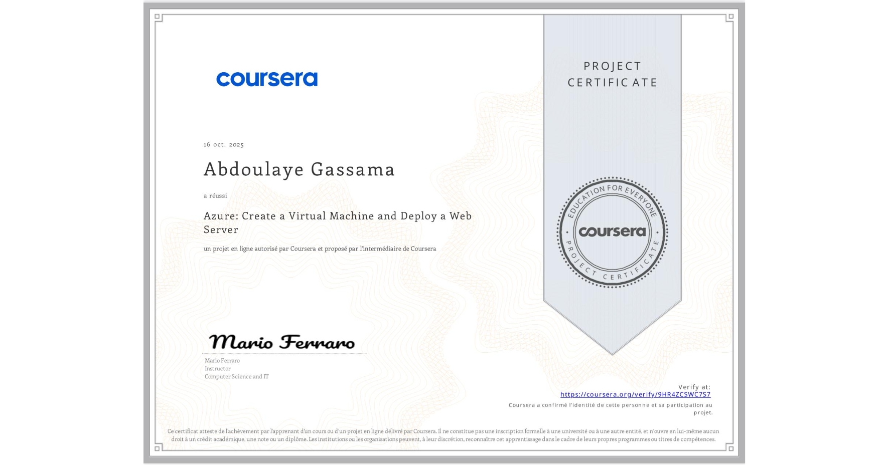 View certificate for Abdoulaye Gassama, Azure: Create a Virtual Machine and Deploy a Web Server, an online non-credit course authorized by Coursera and offered through Coursera
