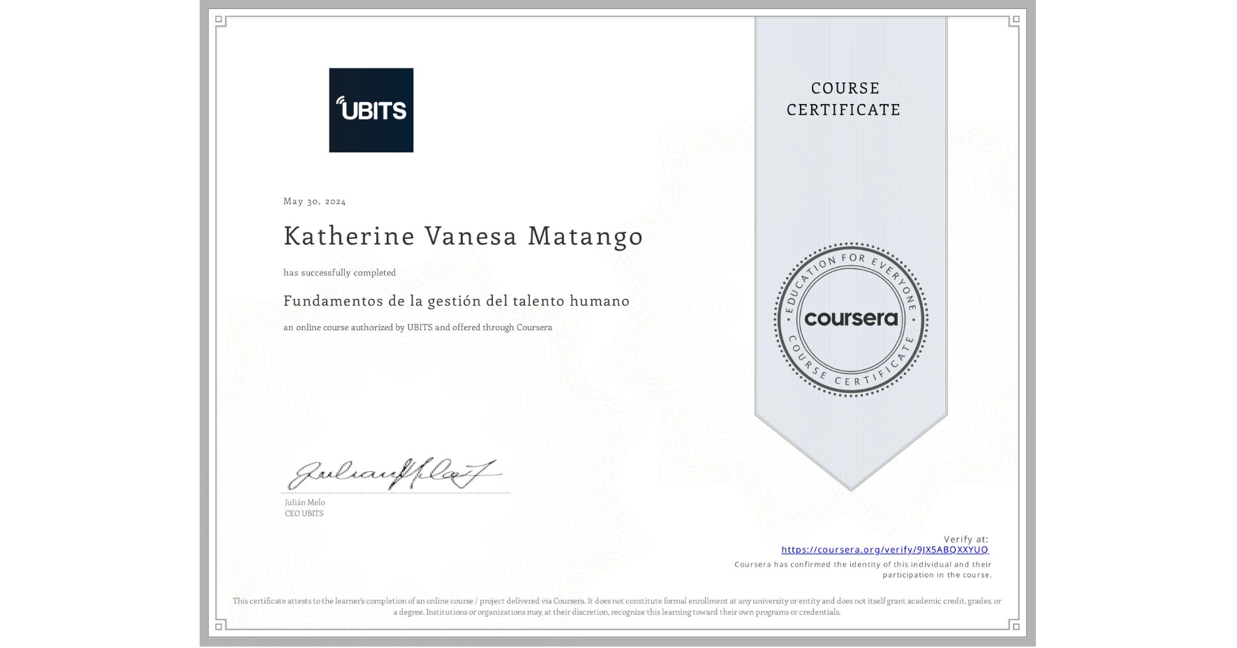 View certificate for Katherine Vanesa Matango, Fundamentos de la gestión del talento humano, an online non-credit course authorized by UBITS and offered through Coursera