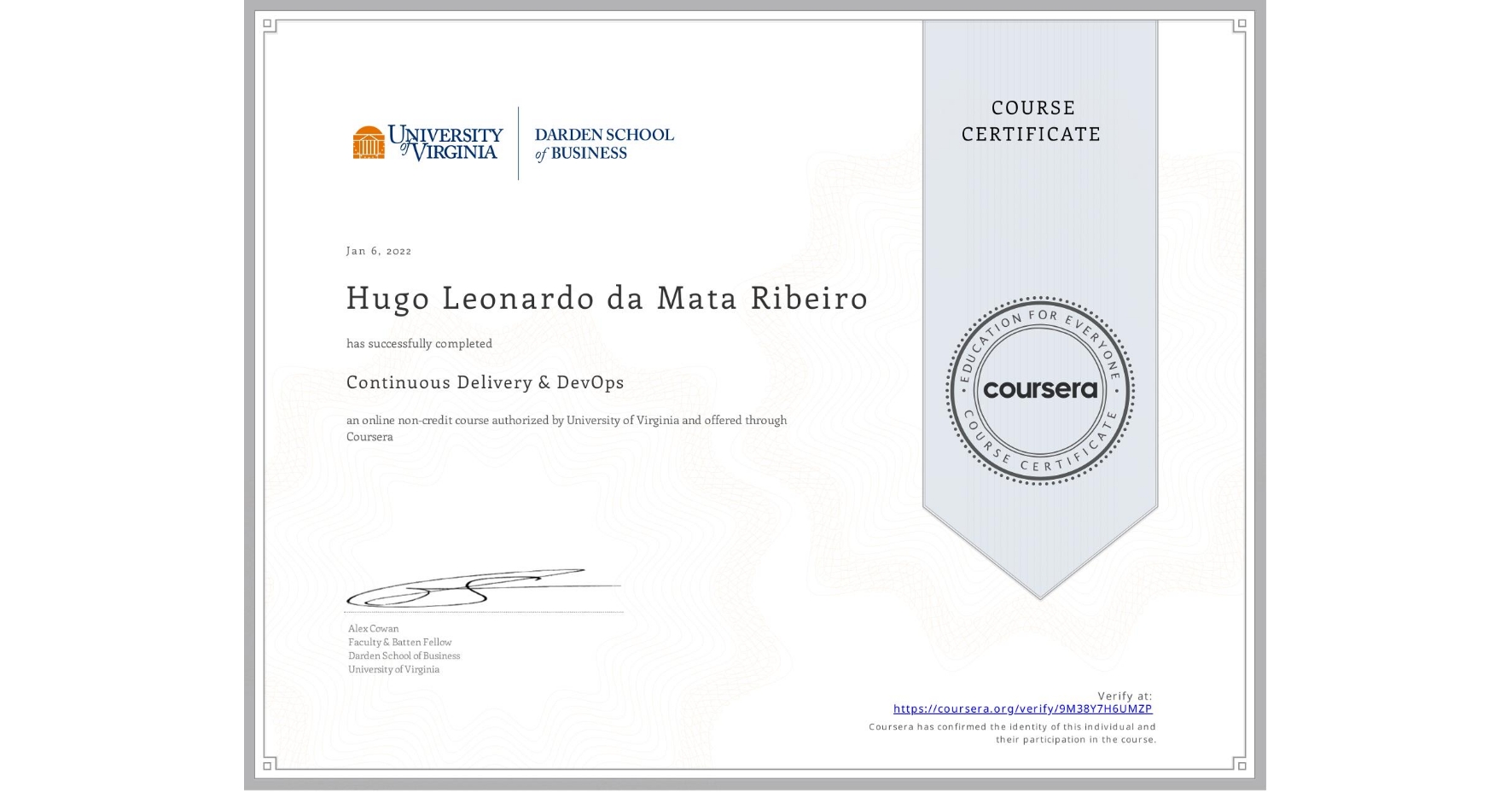 View certificate for Hugo Leonardo  da Mata Ribeiro, Continuous Delivery & DevOps , an online non-credit course authorized by University of Virginia and offered through Coursera