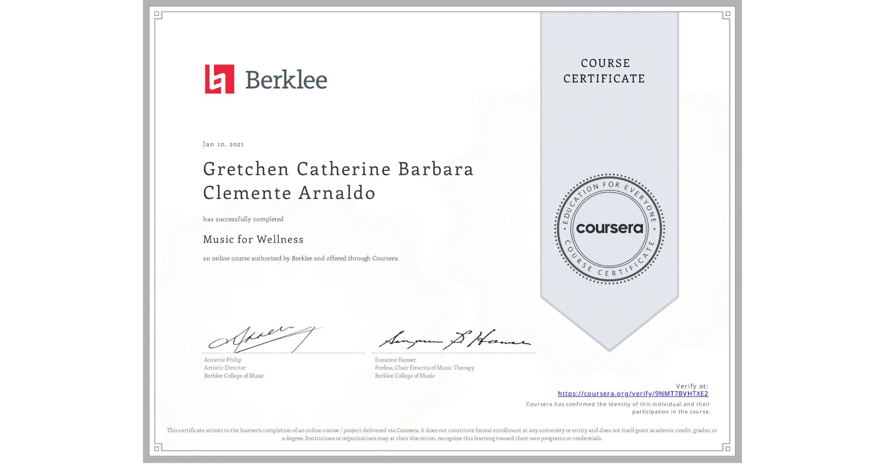 View certificate for Gretchen Catherine Barbara Clemente Arnaldo, Music for Wellness, an online non-credit course authorized by Berklee and offered through Coursera