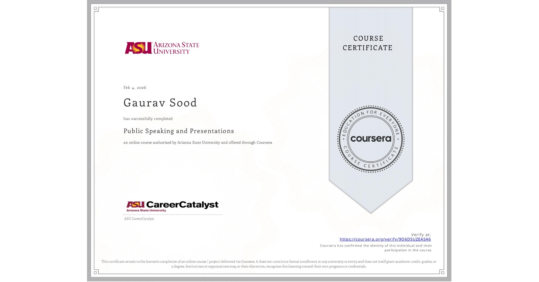 View certificate for Gaurav Sood, Public Speaking and Presentations , an online non-credit course authorized by Arizona State University and offered through Coursera