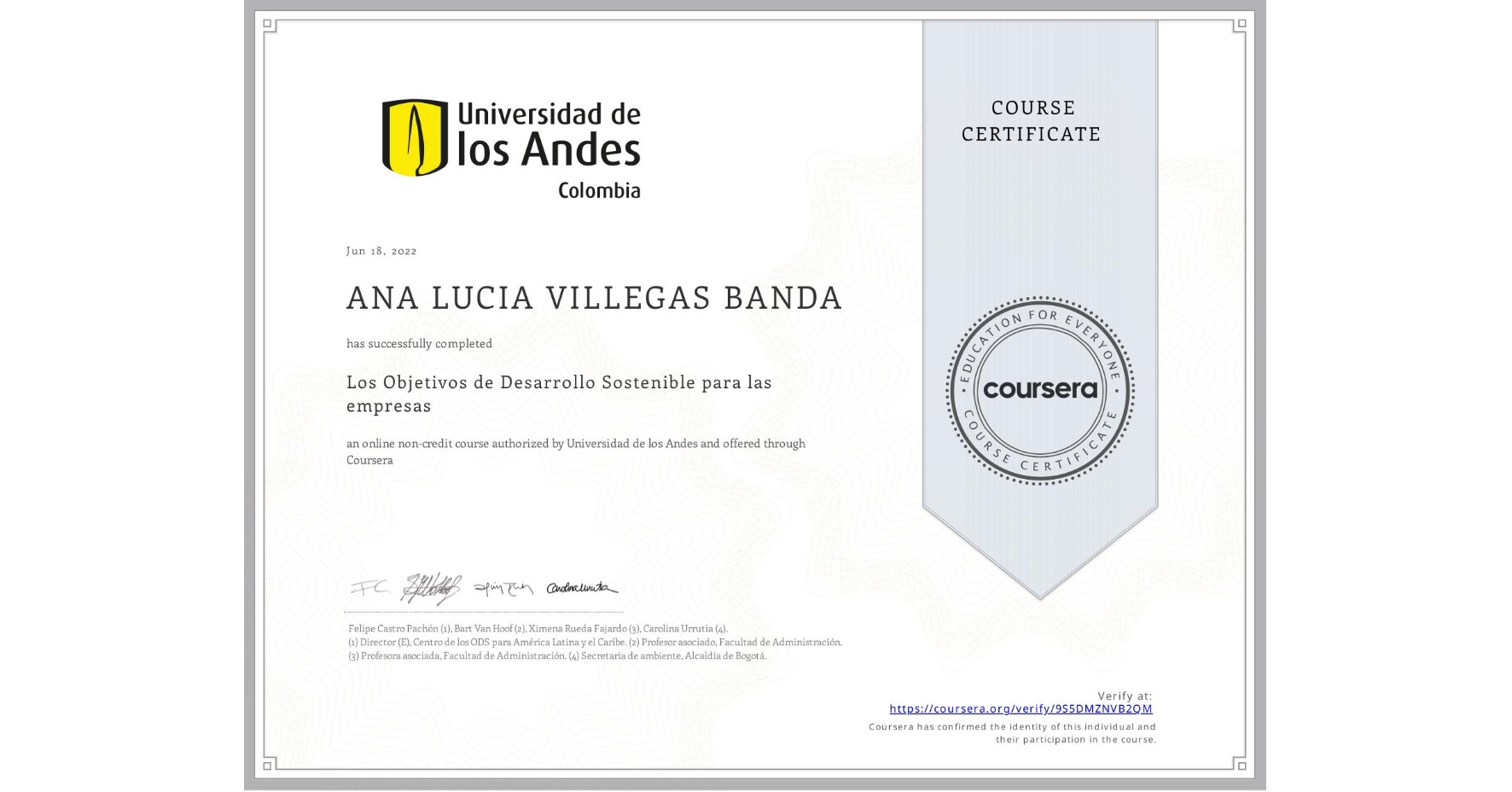 View certificate for ANA LUCIA VILLEGAS BANDA, Los Objetivos de Desarrollo Sostenible para las empresas, an online non-credit course authorized by Universidad de los Andes and offered through Coursera