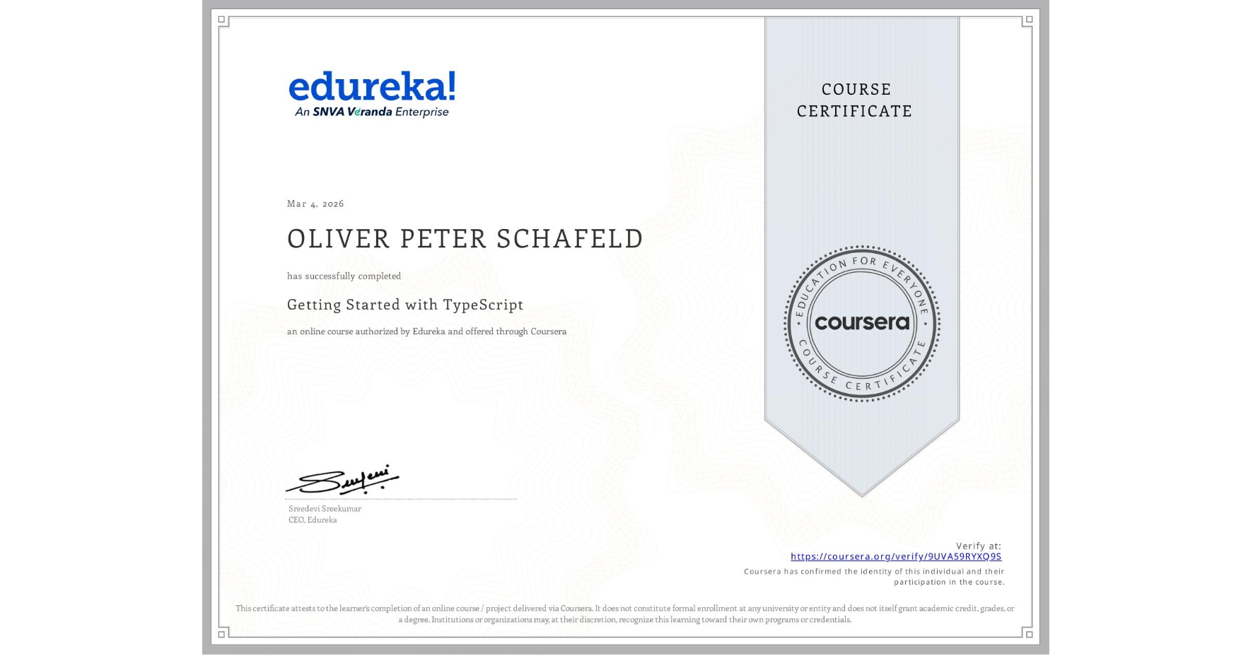 View certificate for OLIVER PETER  SCHAFELD, Getting Started with TypeScript, an online non-credit course authorized by Edureka and offered through Coursera