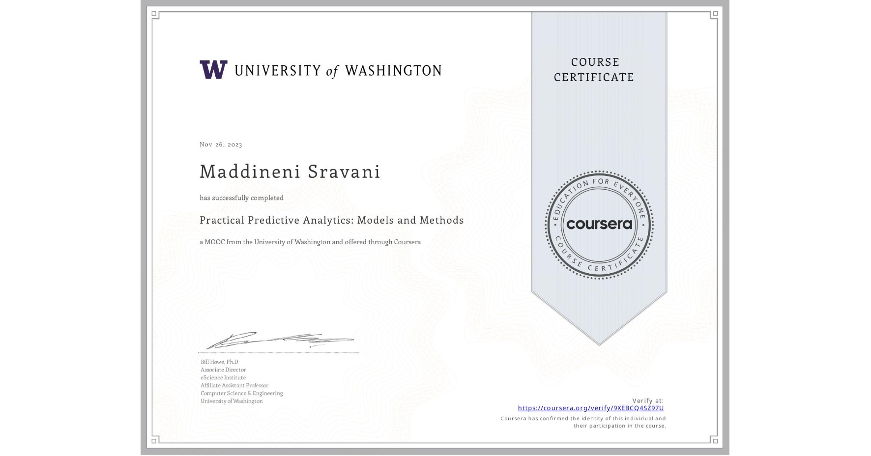 View certificate for Maddineni Sravani , Practical Predictive Analytics: Models and Methods, an online non-credit course authorized by University of Washington and offered through Coursera