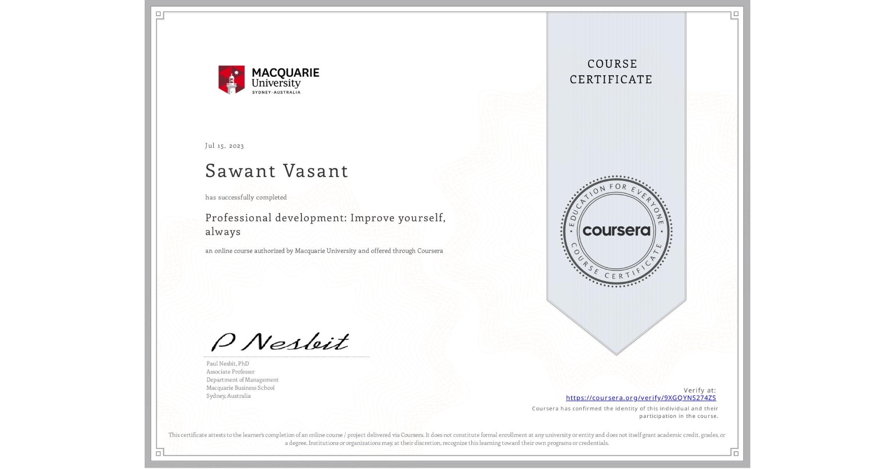 View certificate for Sawant Vasant, Professional development: Improve yourself, always, an online non-credit course authorized by Macquarie University and offered through Coursera