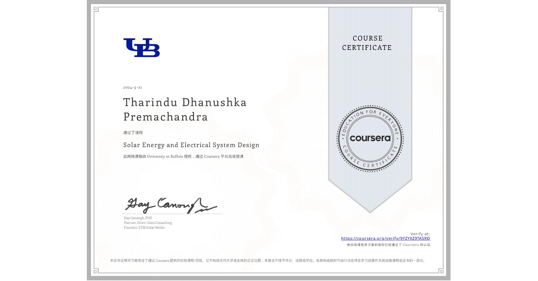 View certificate for Tharindu Dhanushka Premachandra, Solar Energy and Electrical System Design, an online non-credit course authorized by University at Buffalo and offered through Coursera