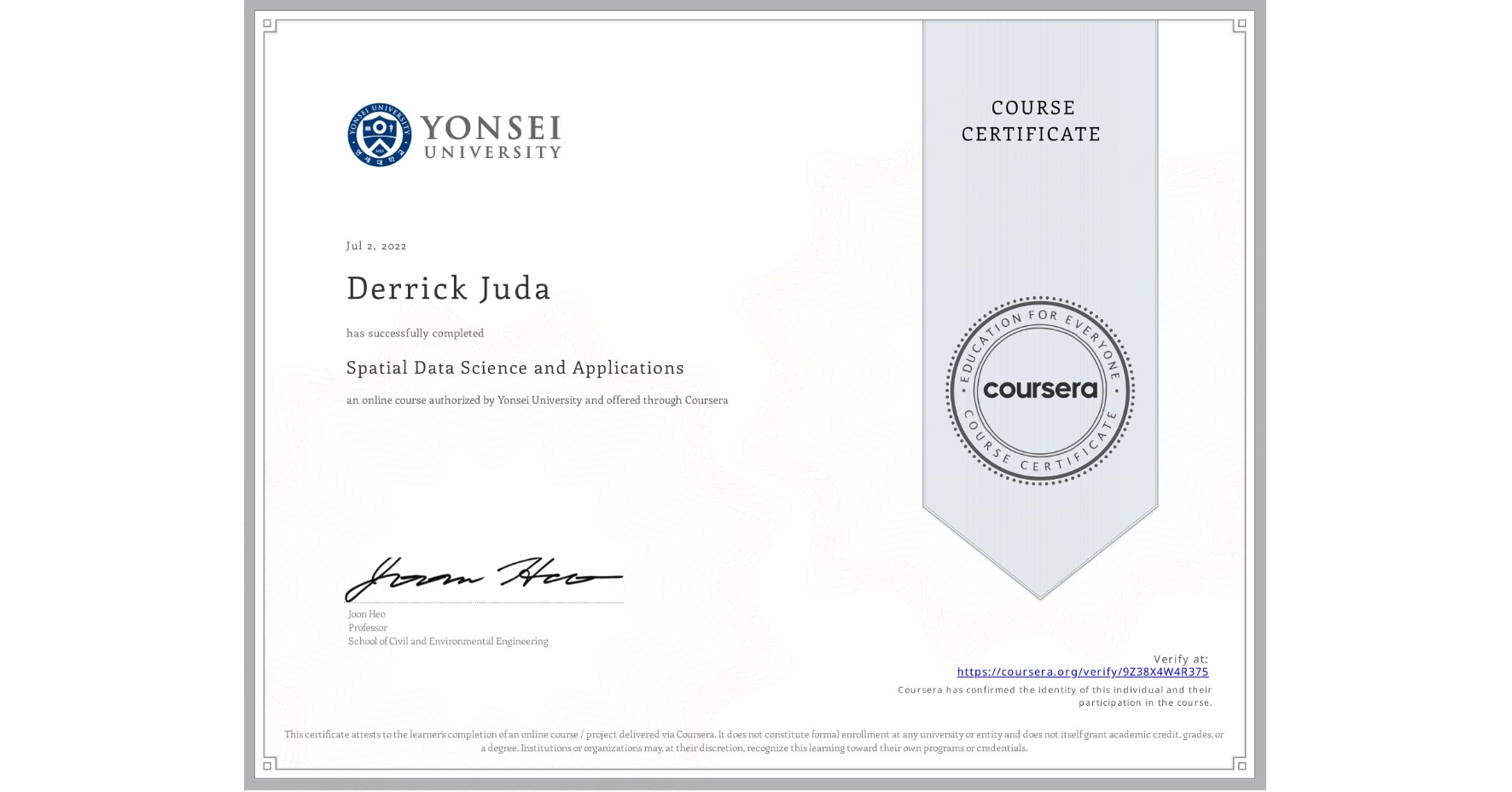View certificate for Derrick Juda, Spatial Data Science and Applications, an online non-credit course authorized by Yonsei University and offered through Coursera