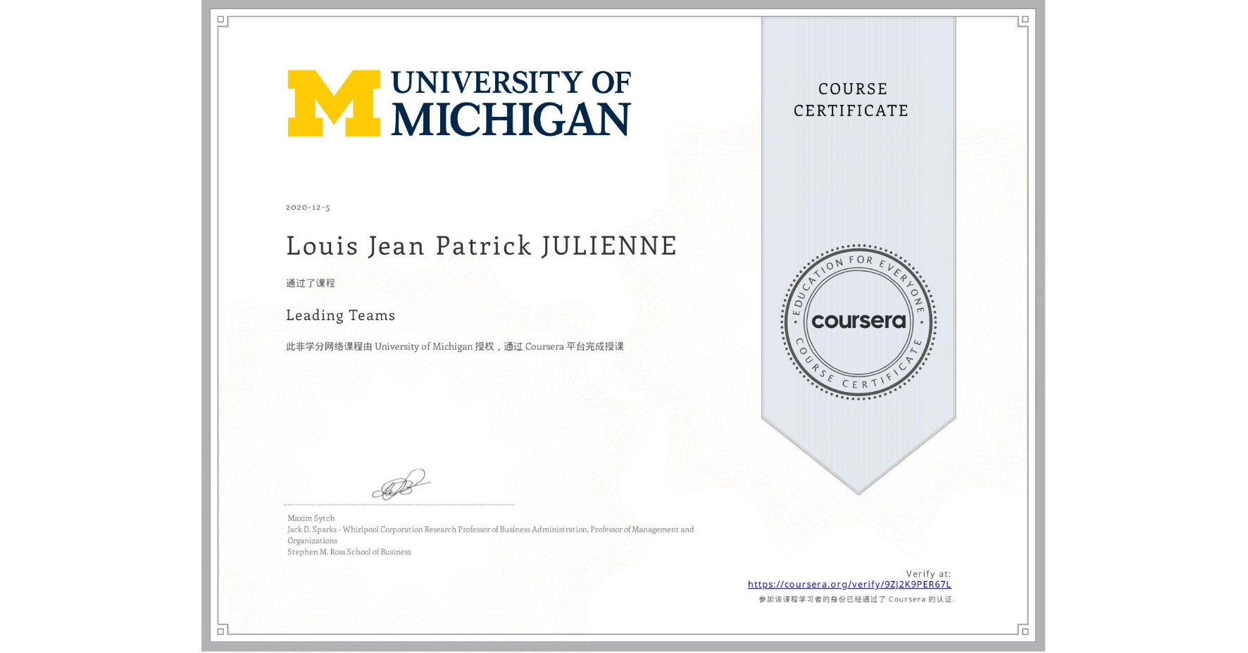 View certificate for Louis Jean Patrick JULIENNE, Leading Teams, an online non-credit course authorized by University of Michigan and offered through Coursera