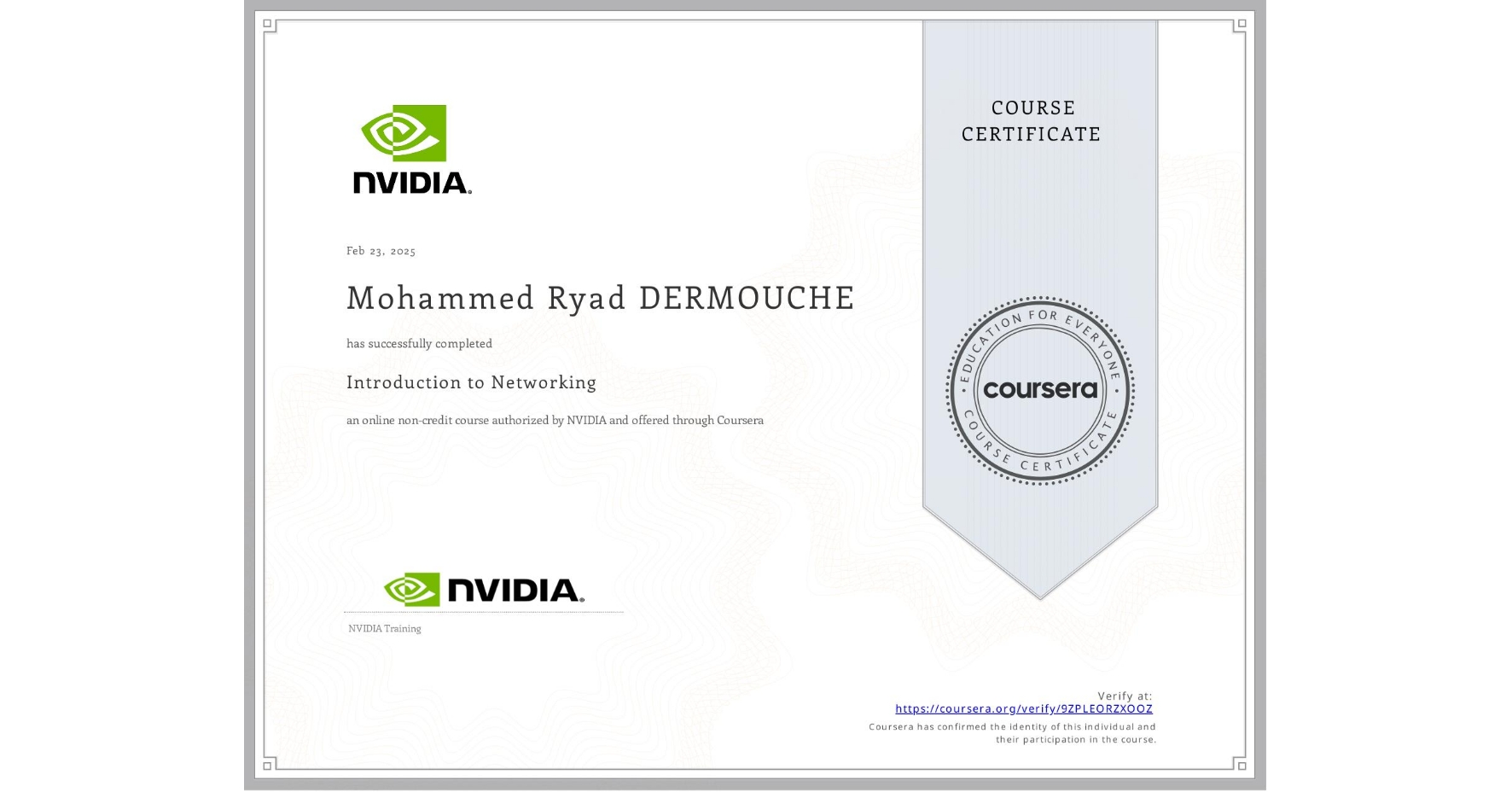 View certificate for Mohammed Ryad  DERMOUCHE, Introduction to Networking, an online non-credit course authorized by NVIDIA and offered through Coursera
