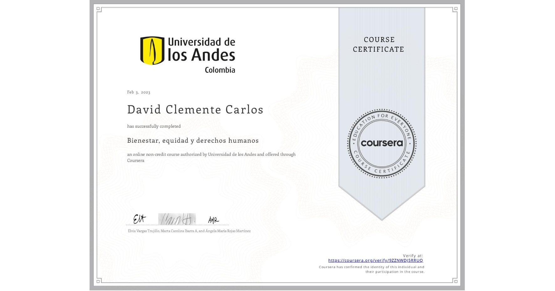 View certificate for David Clemente Carlos, Bienestar, equidad y derechos humanos, an online non-credit course authorized by Universidad de los Andes and offered through Coursera