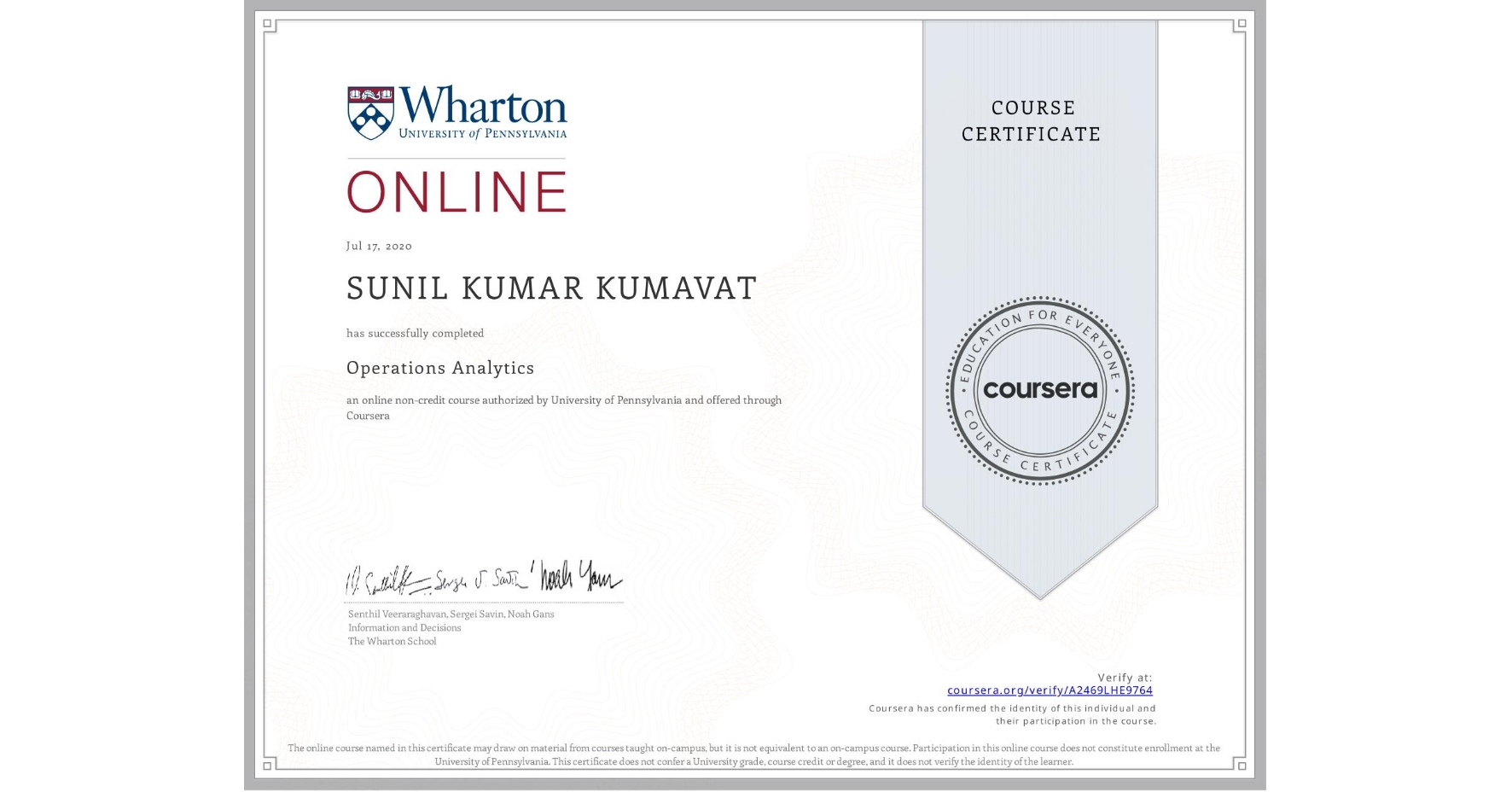 View certificate for SUNIL KUMAR KUMAVAT, Operations Analytics, an online non-credit course authorized by University of Pennsylvania and offered through Coursera