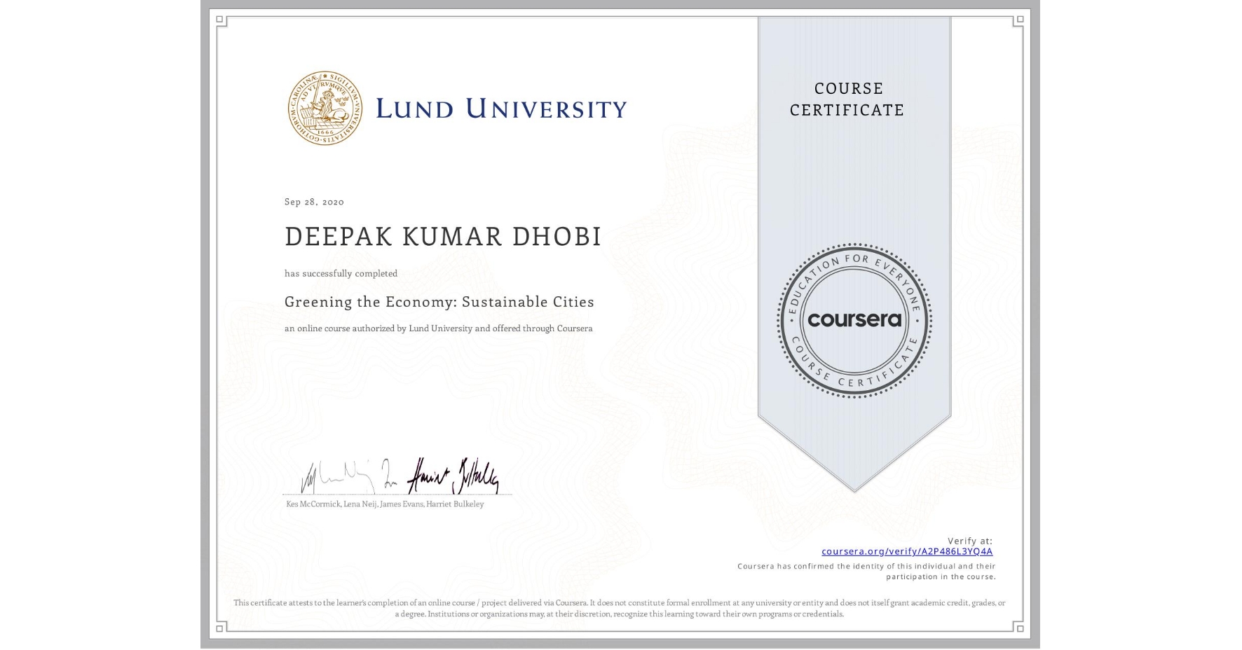 View certificate for DEEPAK KUMAR  DHOBI , Greening the Economy: Sustainable Cities, an online non-credit course authorized by Lund University and offered through Coursera
